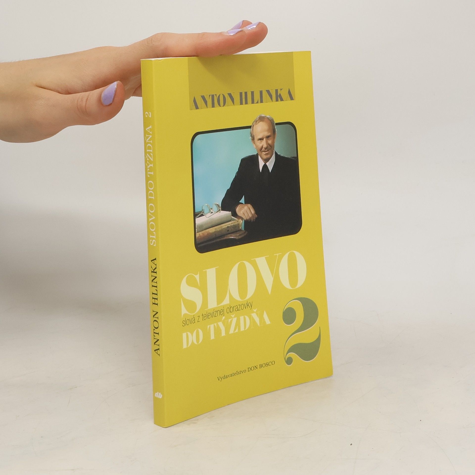 Anton Hlinka Slovo do týždňa 2