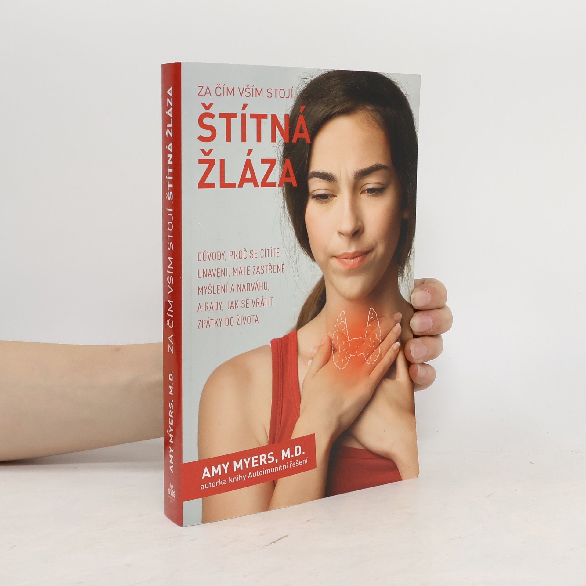 Amy Myers Za čím vším stojí štítná žláza