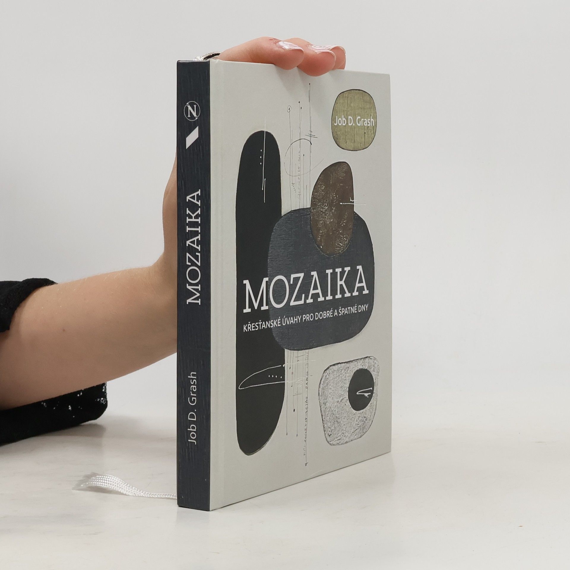 Job D. Grash Mozaika : křesťanské úvahy pro dobré a špatné dny