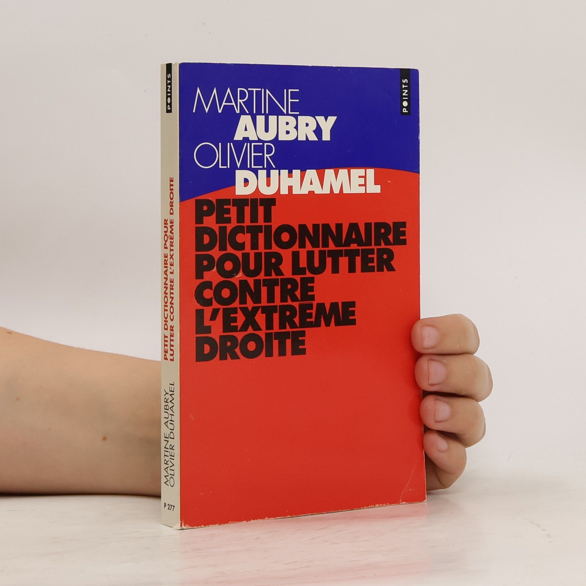 Martine Aubry Petit dictionnaire pour lutter contre l'extrême droite