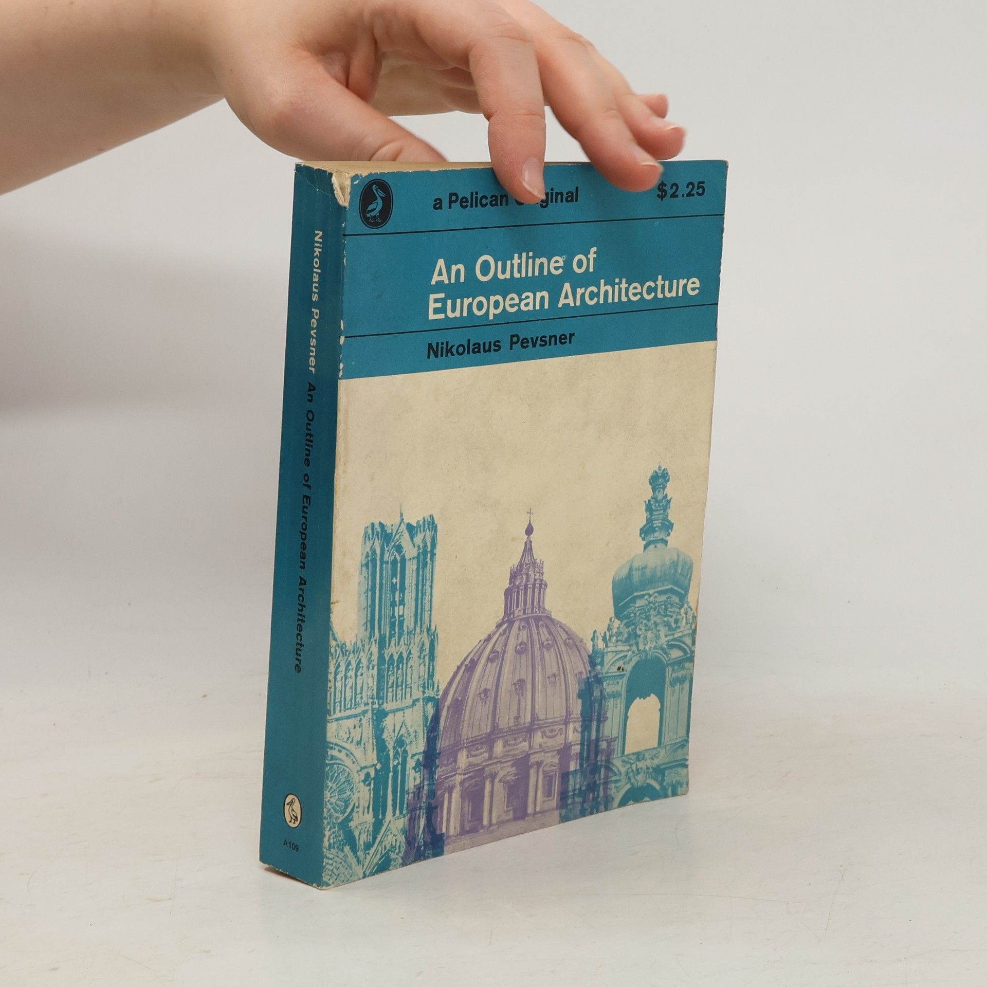 Nikolaus Pevsner An Outline of European Architecture