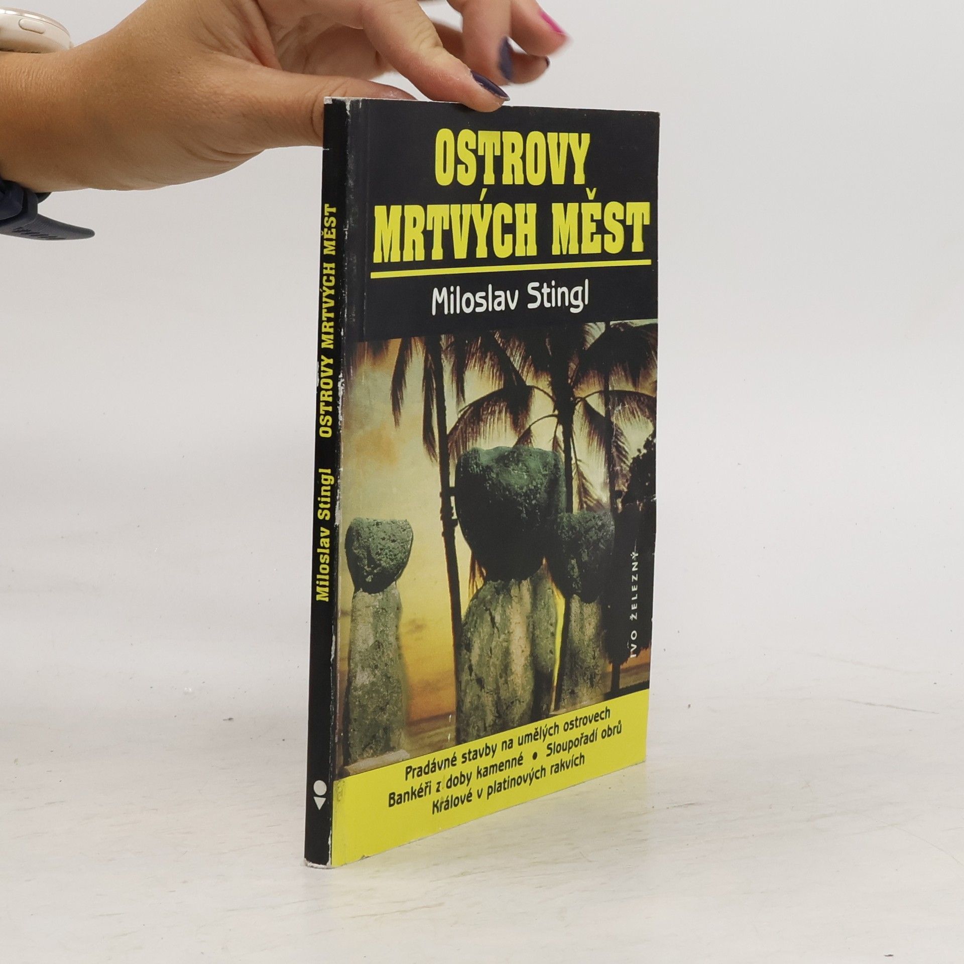 Miloslav Stingl Ostrovy mrtvých měst