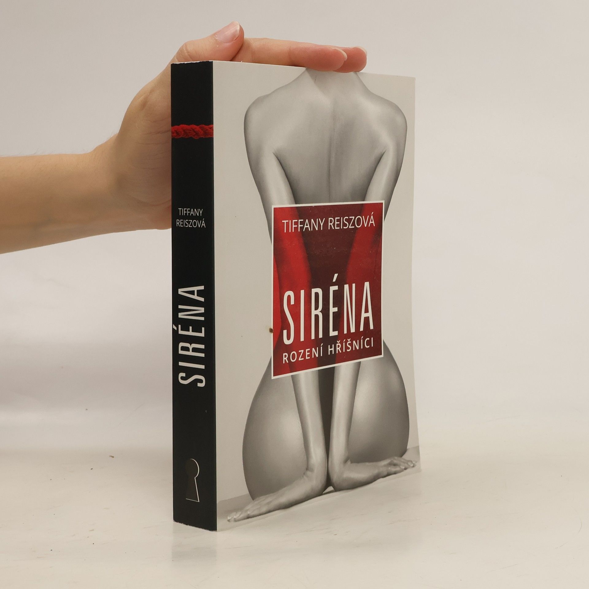Tiffany Reisz Roky ve znamení rubínu. Kniha první, Siréna