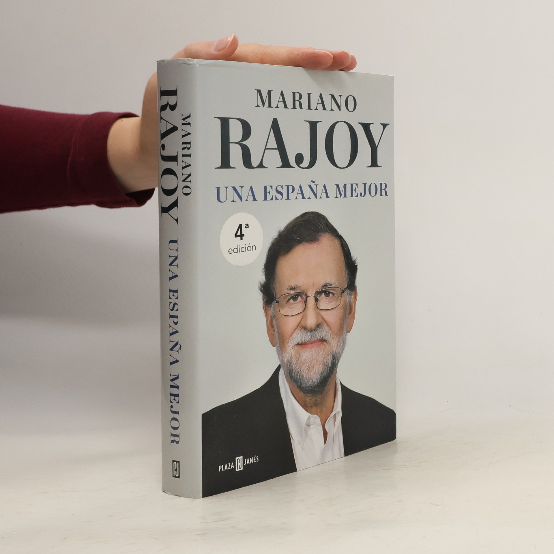 Mariano Rajoy Una España mejor