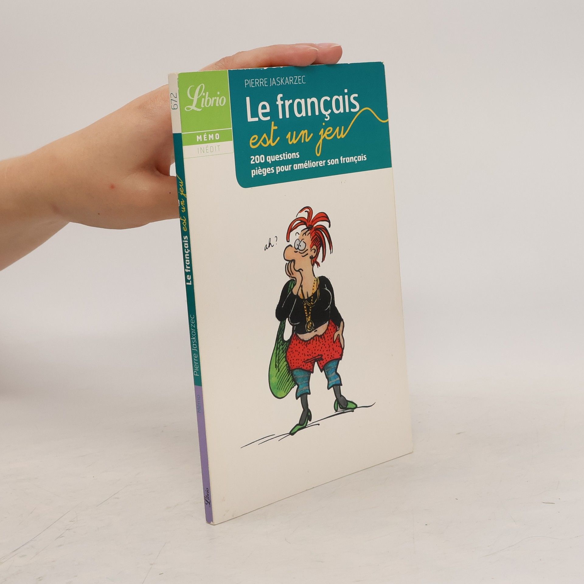 Pierre Jaskarzec Le français est un jeu. 200 questions pièges pour améliorer son français