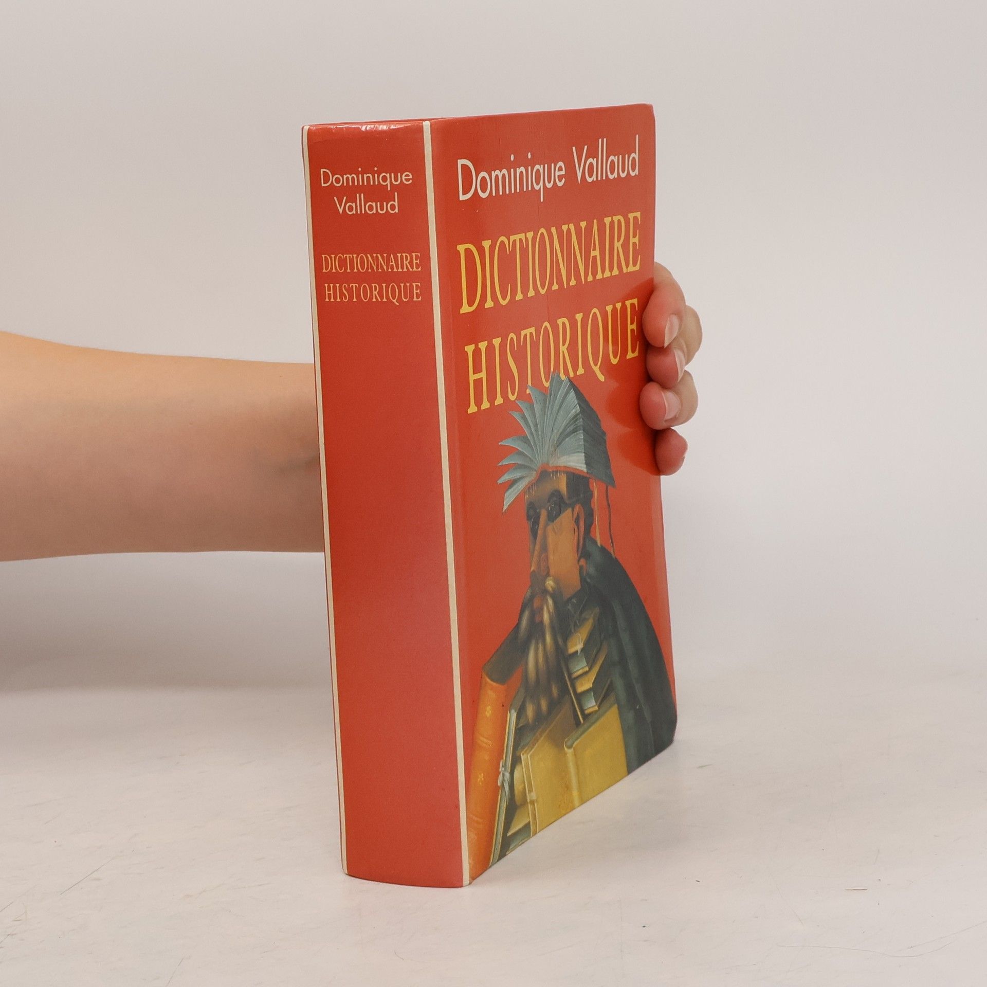 Dominique Vallaud Dictionnaire historique, ou Histoire abrégée