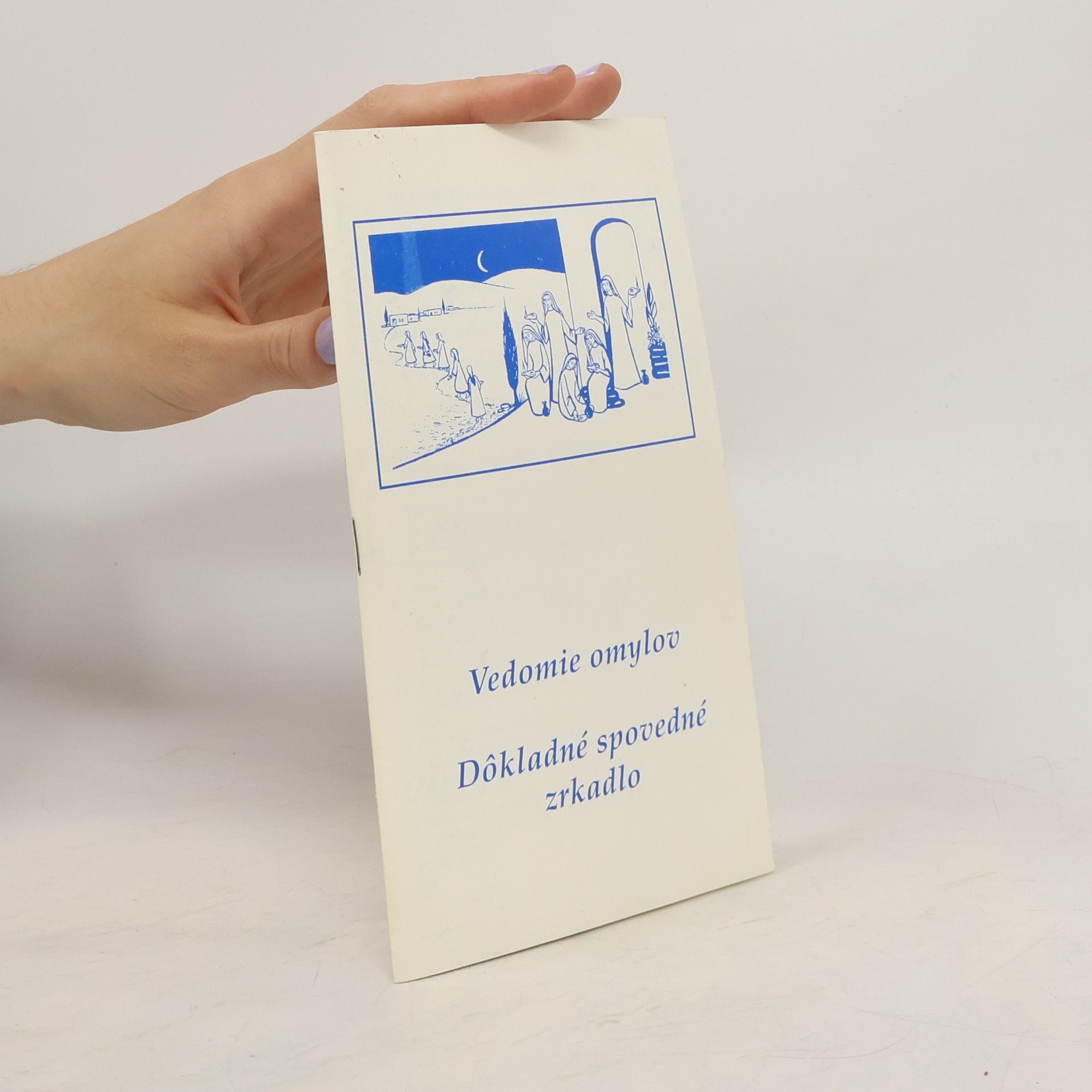 Collectif d'auteurs Vedomie omylov: Dôkladné spovedné zrkadlo