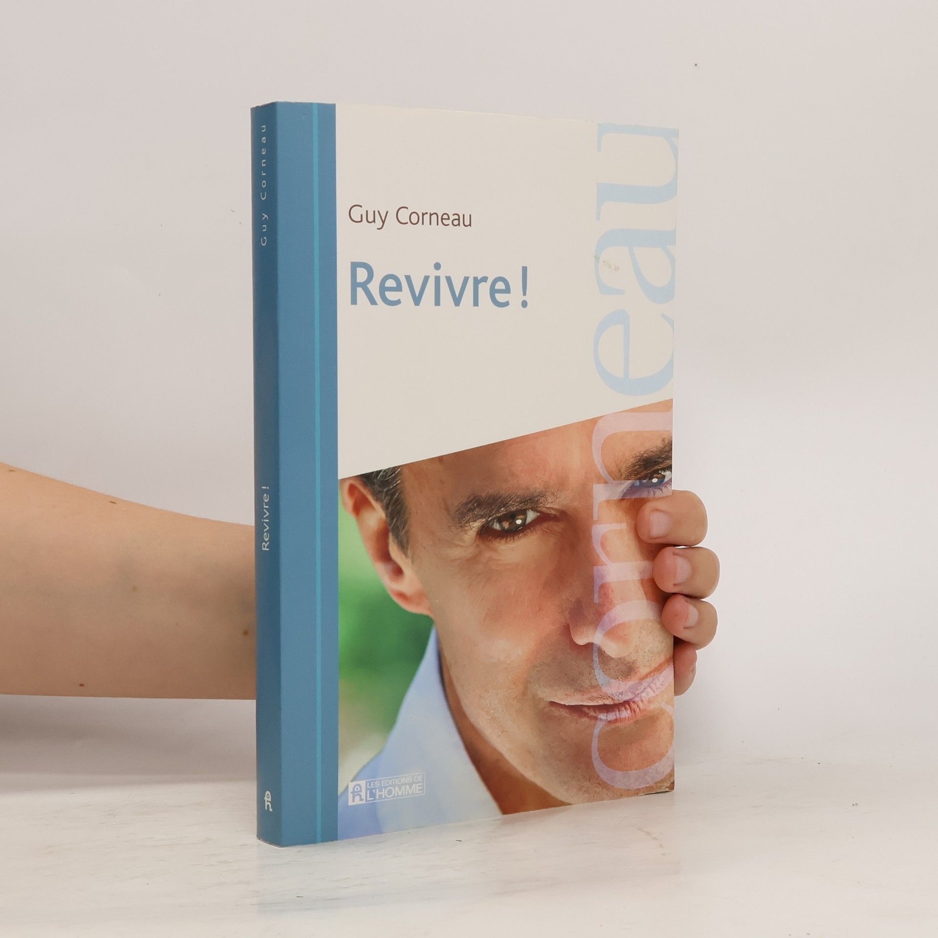 Guy Corneau Revivre !