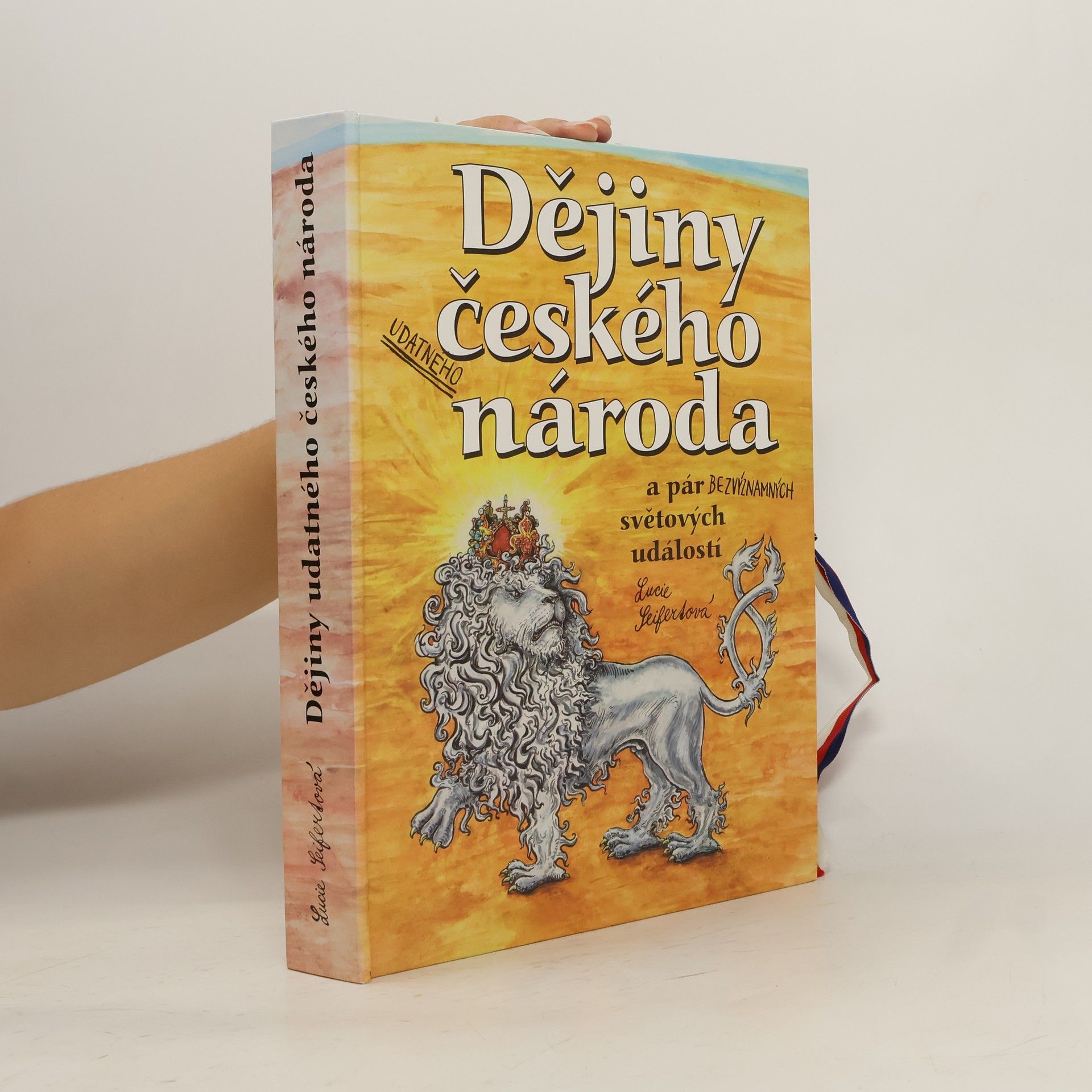 Lucie Seifertová Dějiny udatného českého národa a pár bezvýznamných světových událostí (pop-up leporelo)