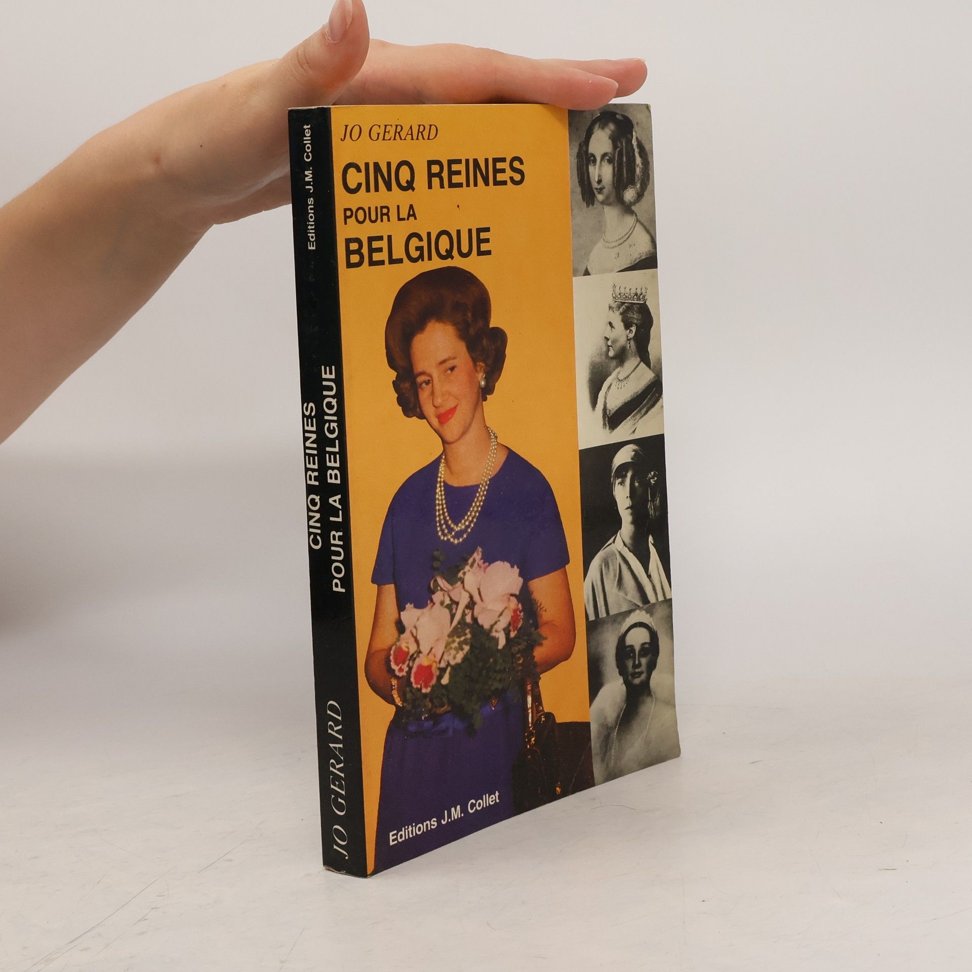 Jo Gérard Cinq reines pour la Belgique
