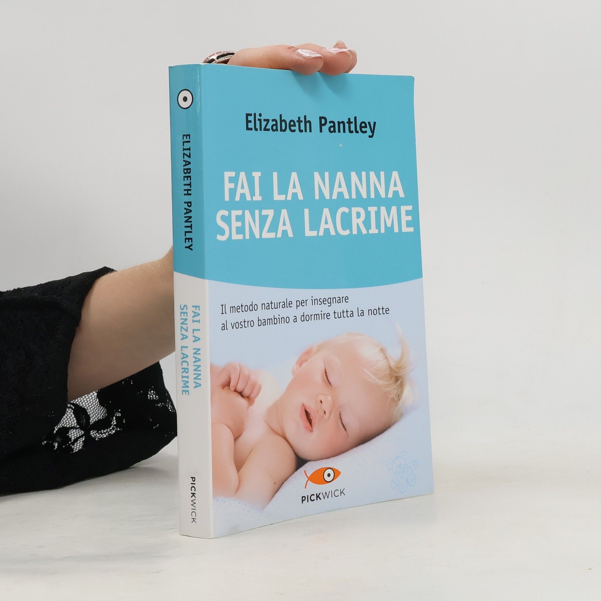 Elizabeth Pantley Fai la nanna senza lacrime