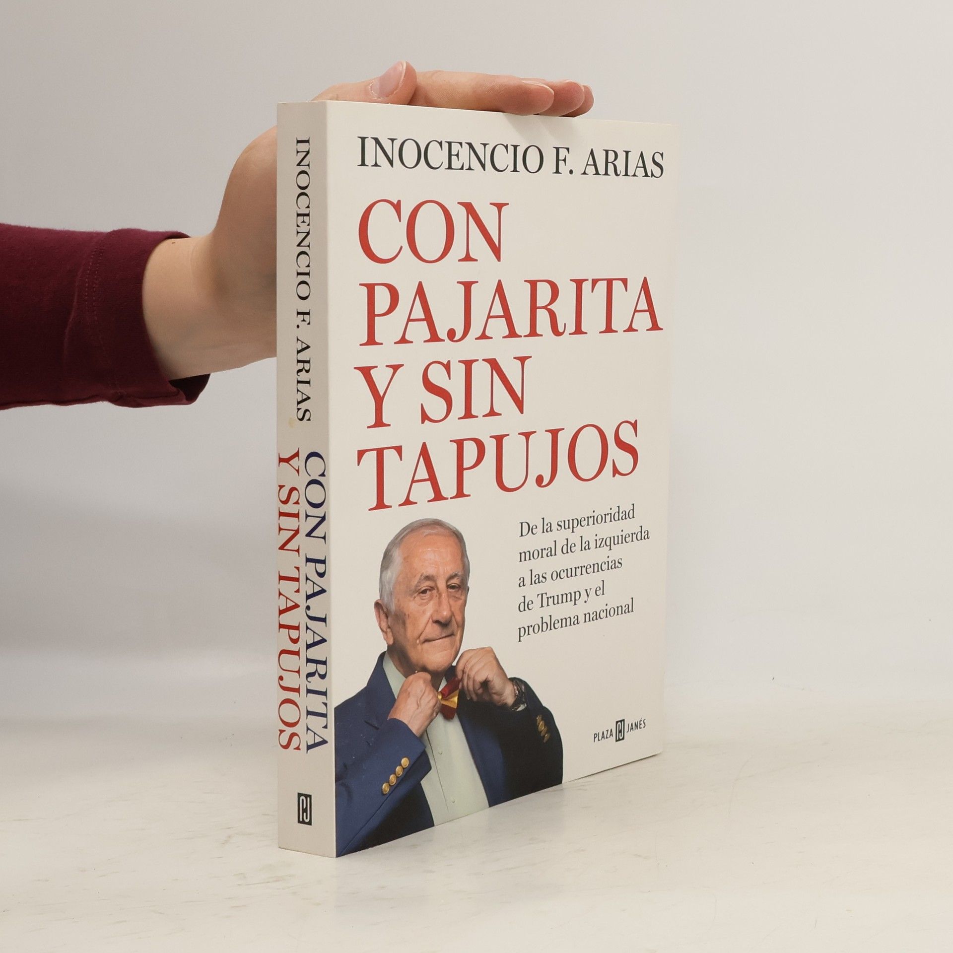 Inocencio Arias Con pajarita y sin tapujos