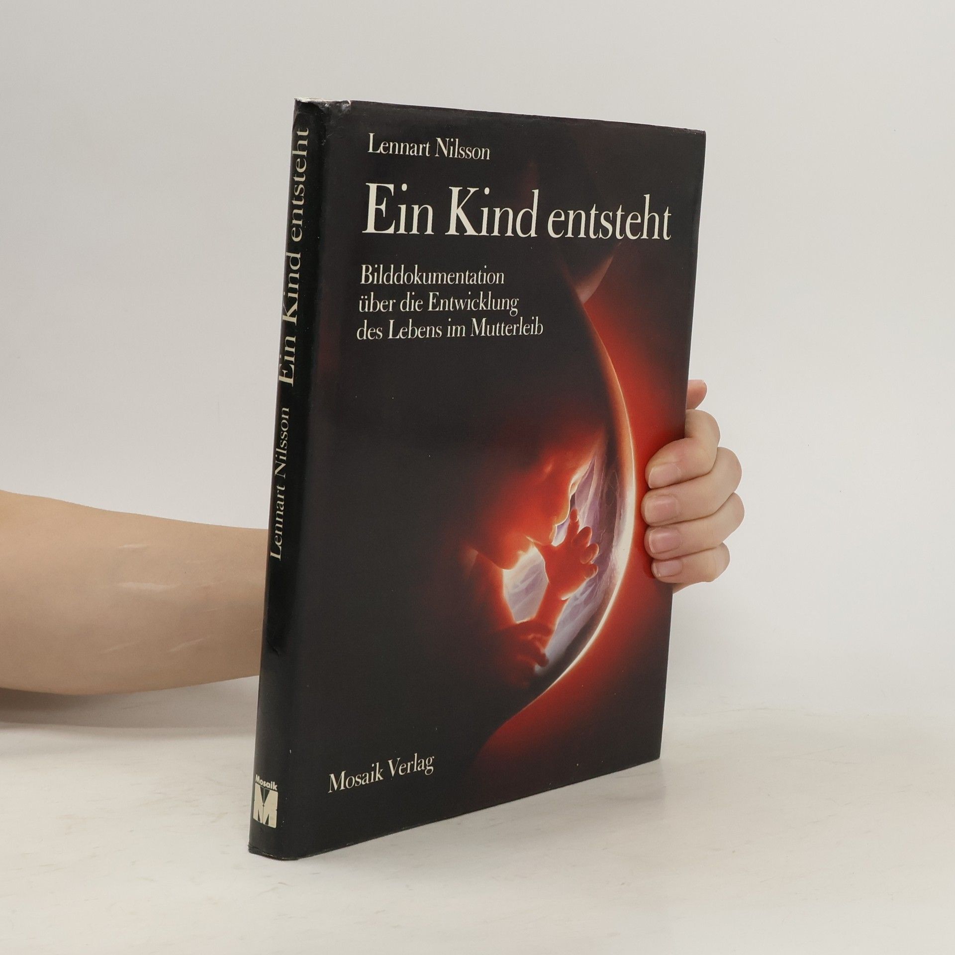 Lennart Nilsson Ein Kind entsteht