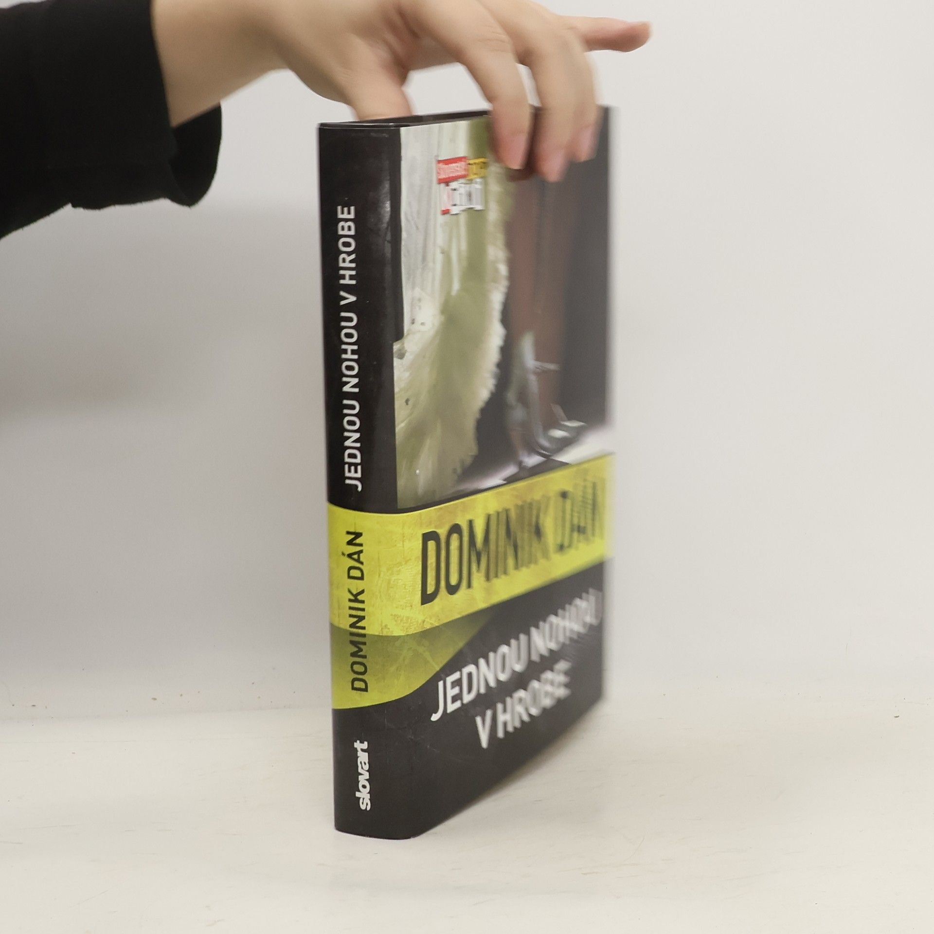 Dominik Dán Jednou nohou v hrobe