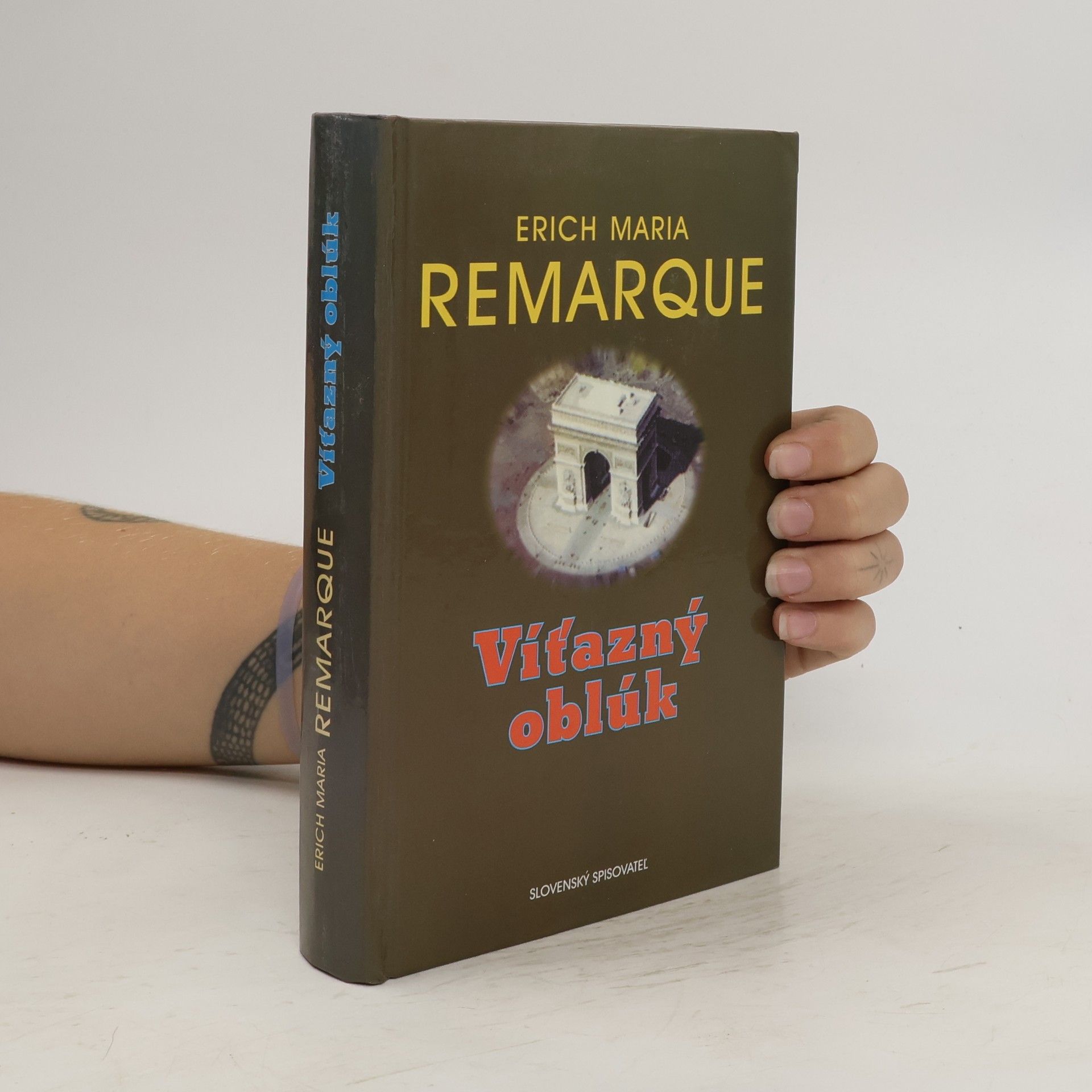 Erich Maria Remarque Víťazný oblúk
