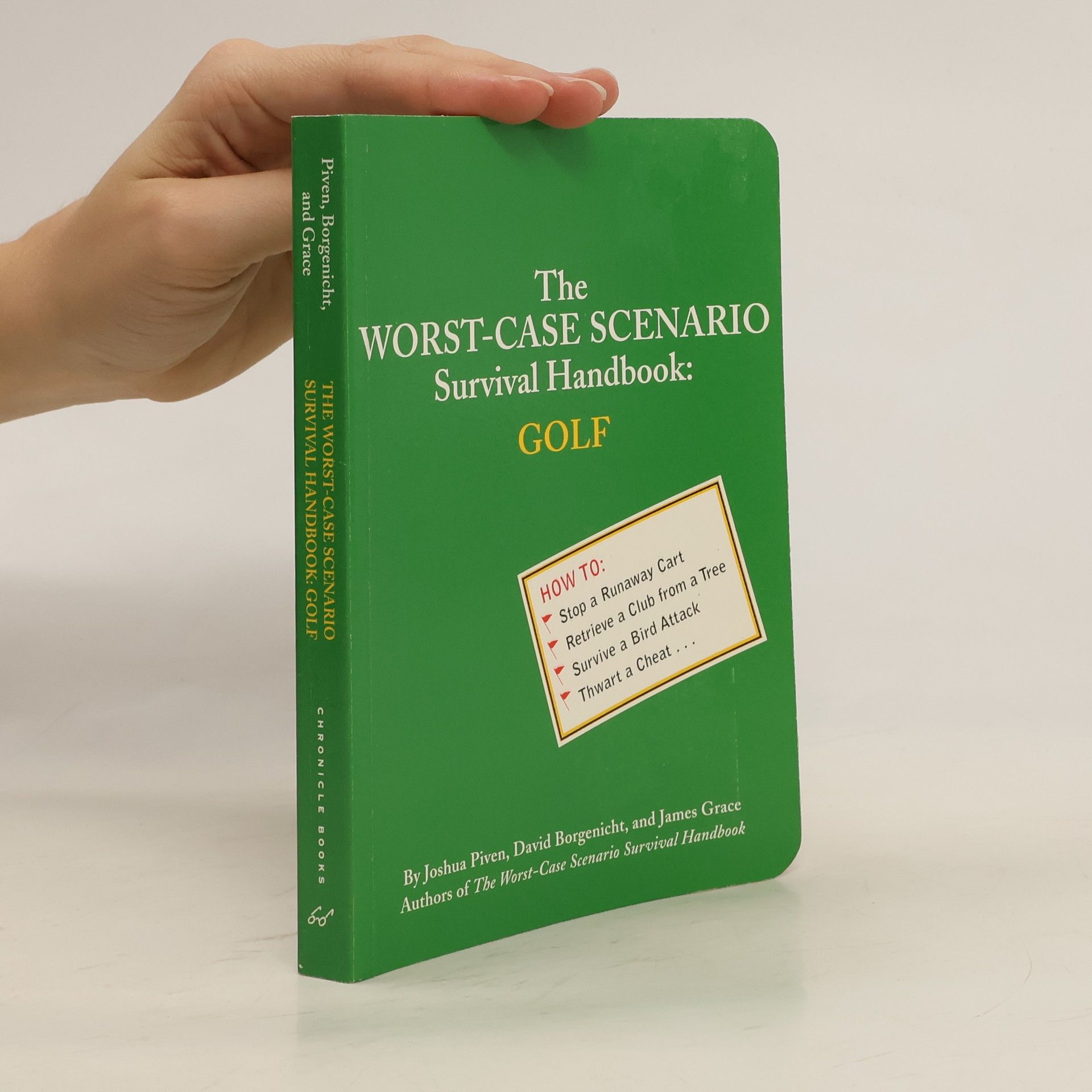 Joshua Piven The Worst-Case Scenario Survival Handbook: Golf