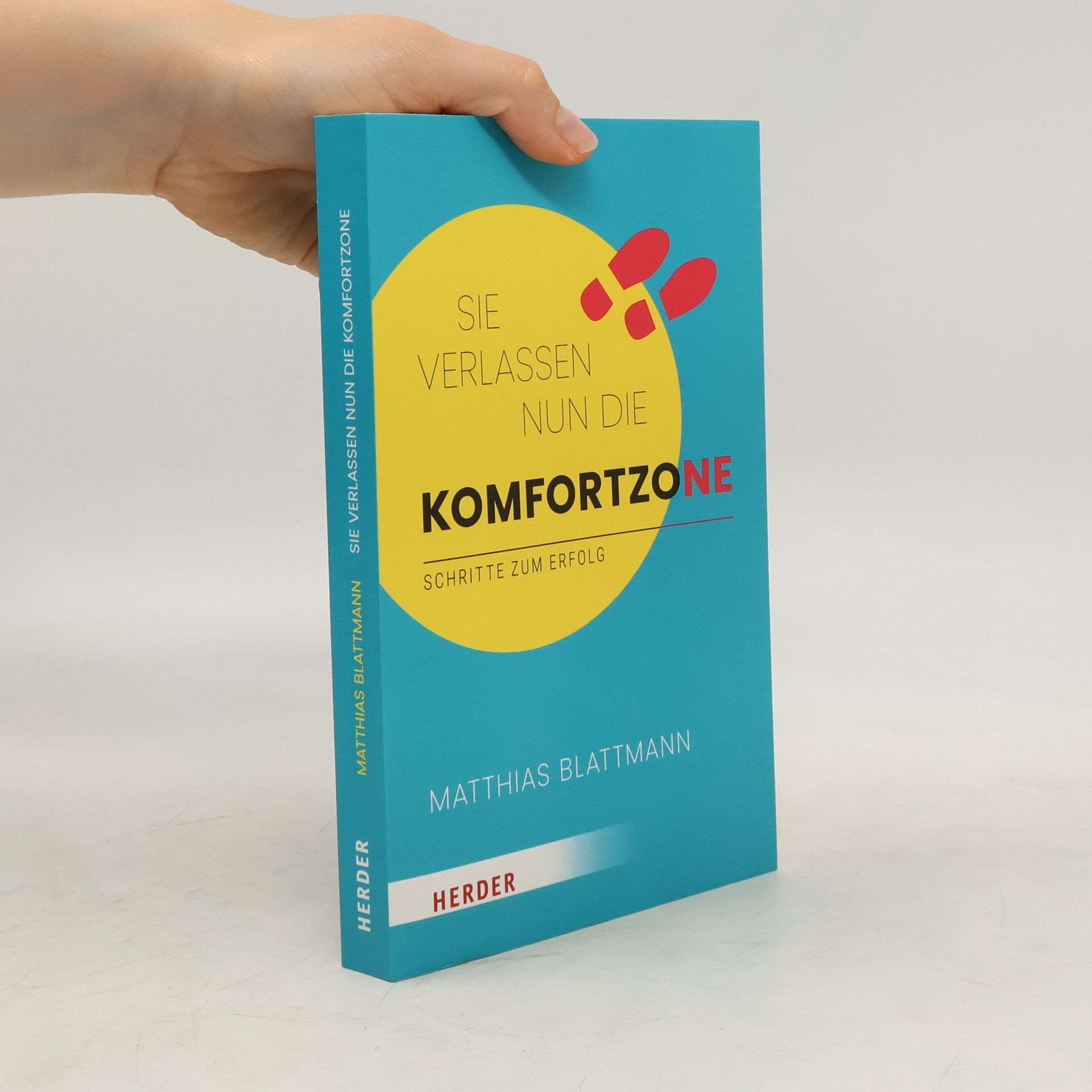 Matthias Blattmann Sie verlassen nun die Komfortzone
