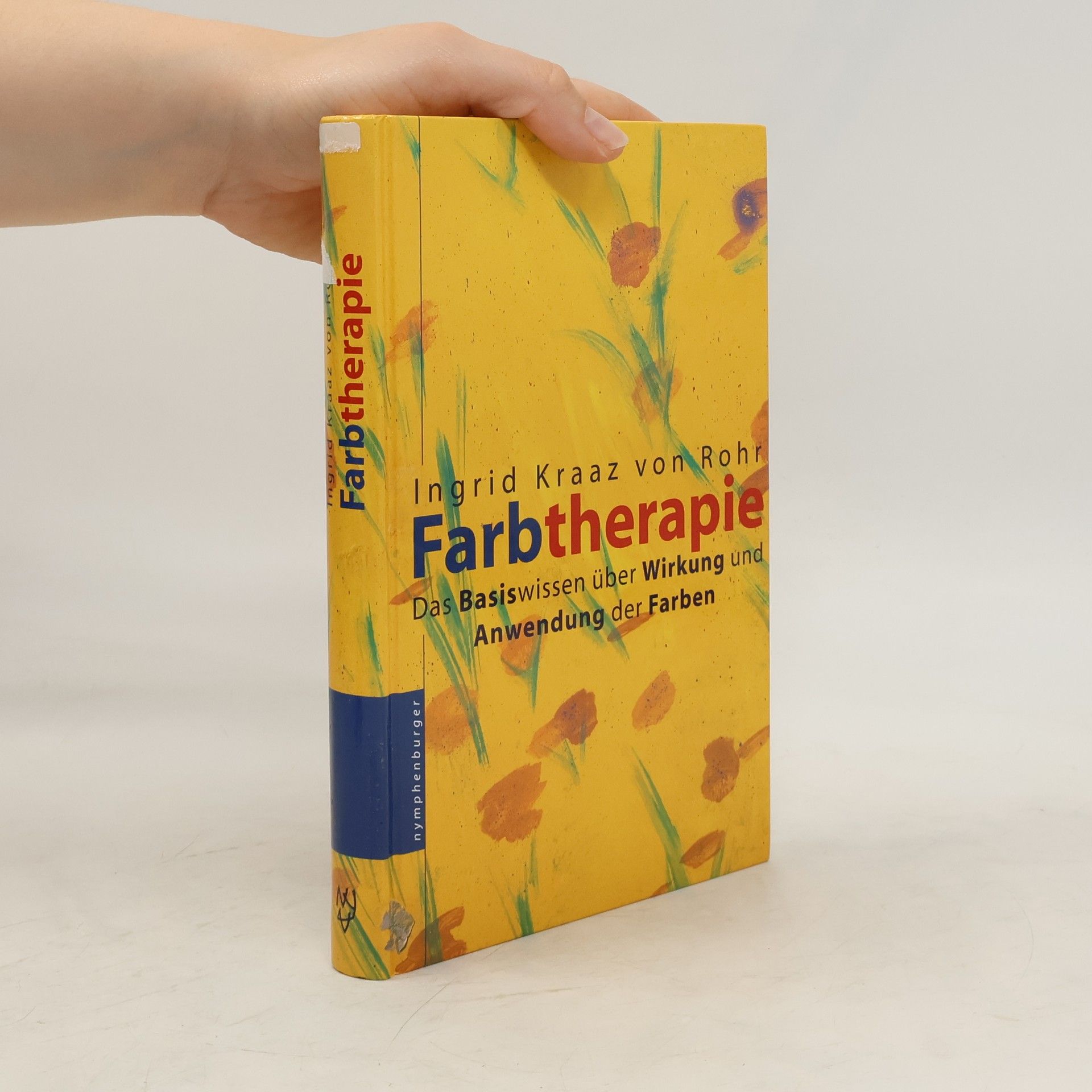 Ingrid Kraaz von Rohr Farbtherapie