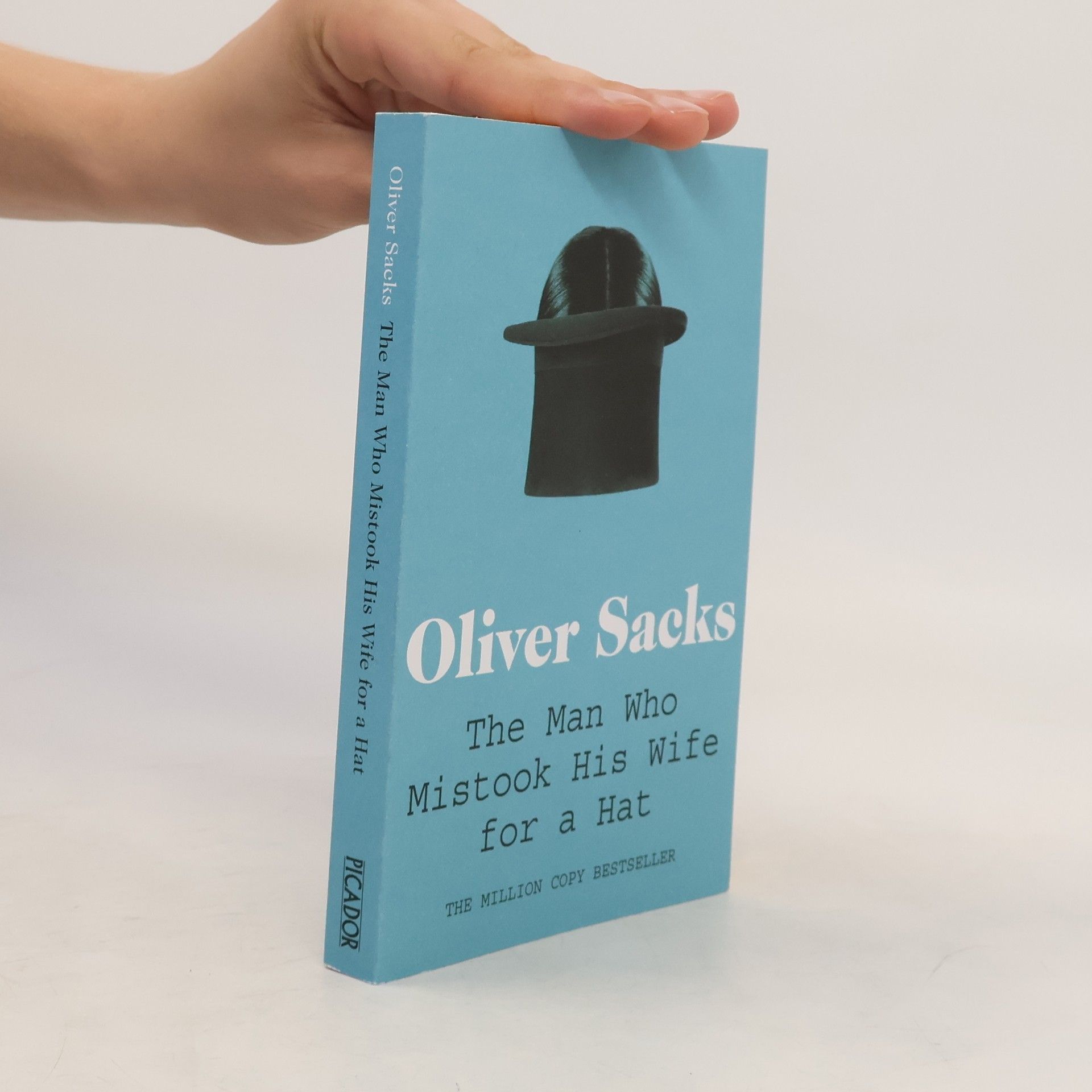 Oliver Sacks The Man who Mistook His Wife for a Hat