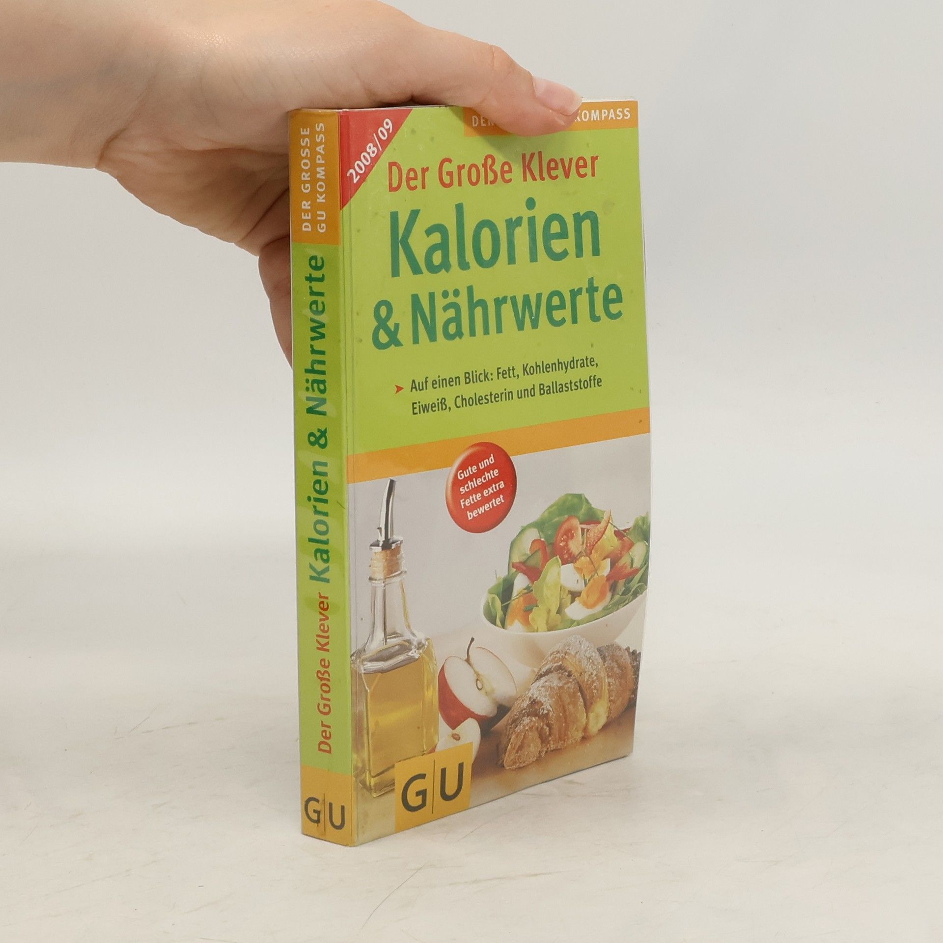 Kalorien & Nährwerte 2008/09. Der Große Klever