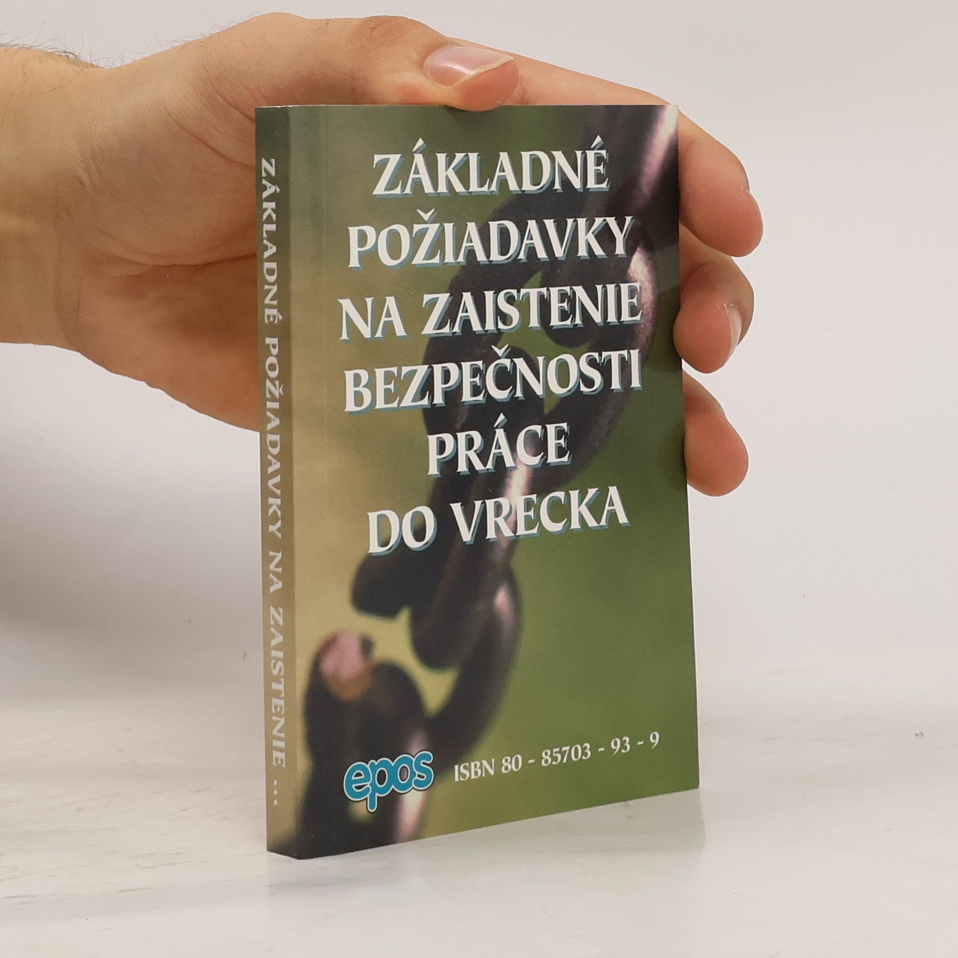 kolektiv Základné požiadavky na zaistenie bezpečnosti práce do vrecka