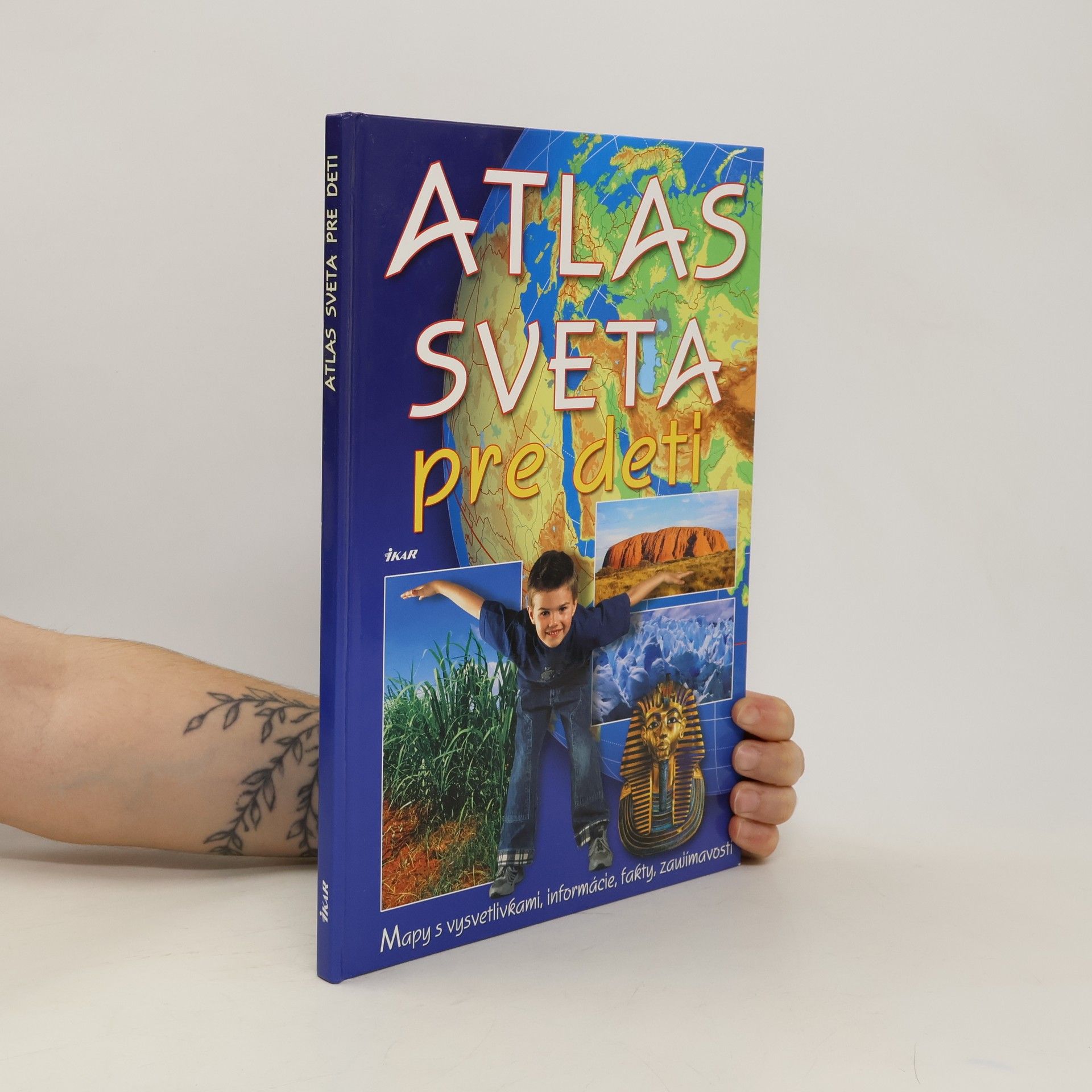 Ewa Miedzińska Atlas sveta pre deti : Mapy s vysvetlivkami, informácie, fakty, zaujímavosti