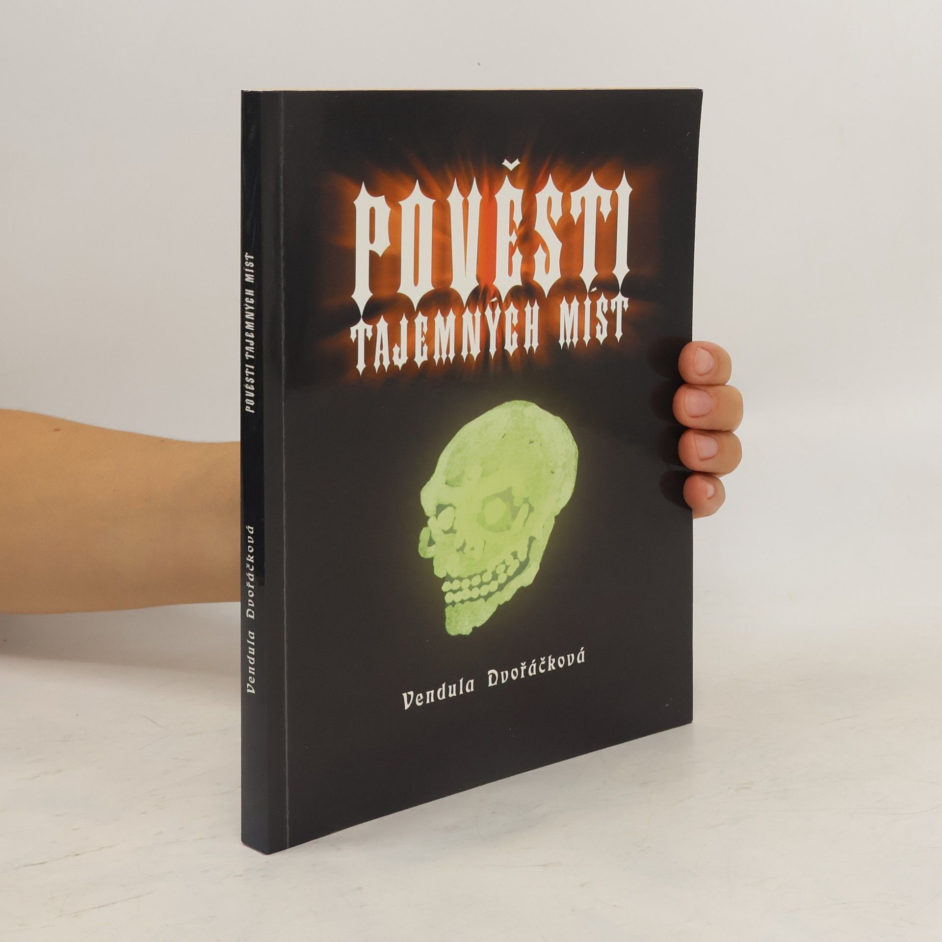 Vendula Dvořáčková Pověsti tajemných míst