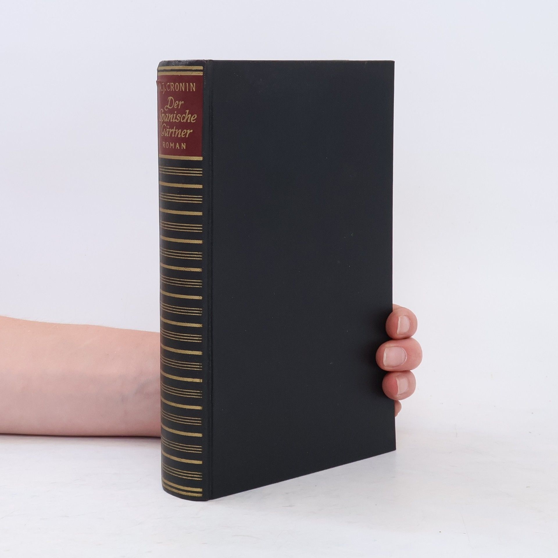 A. J. Cronin Der spanische Gartner