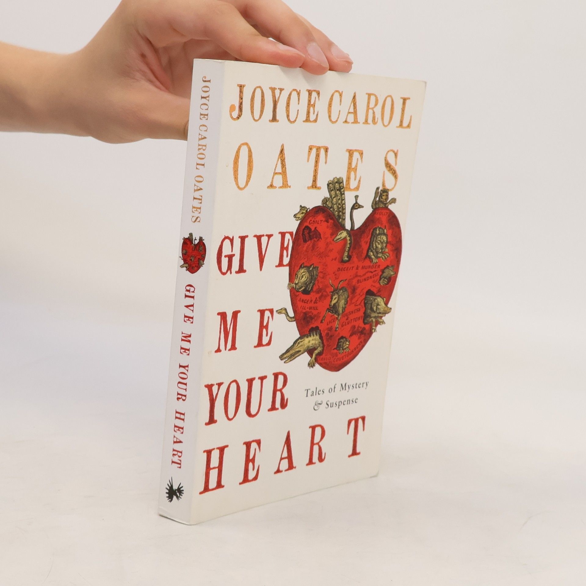 Joyce Carol Oatesová Give Me Your Heart