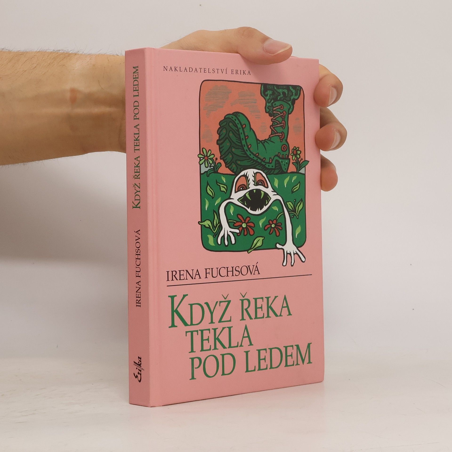 Irena Fuchsová Když řeka tekla pod ledem