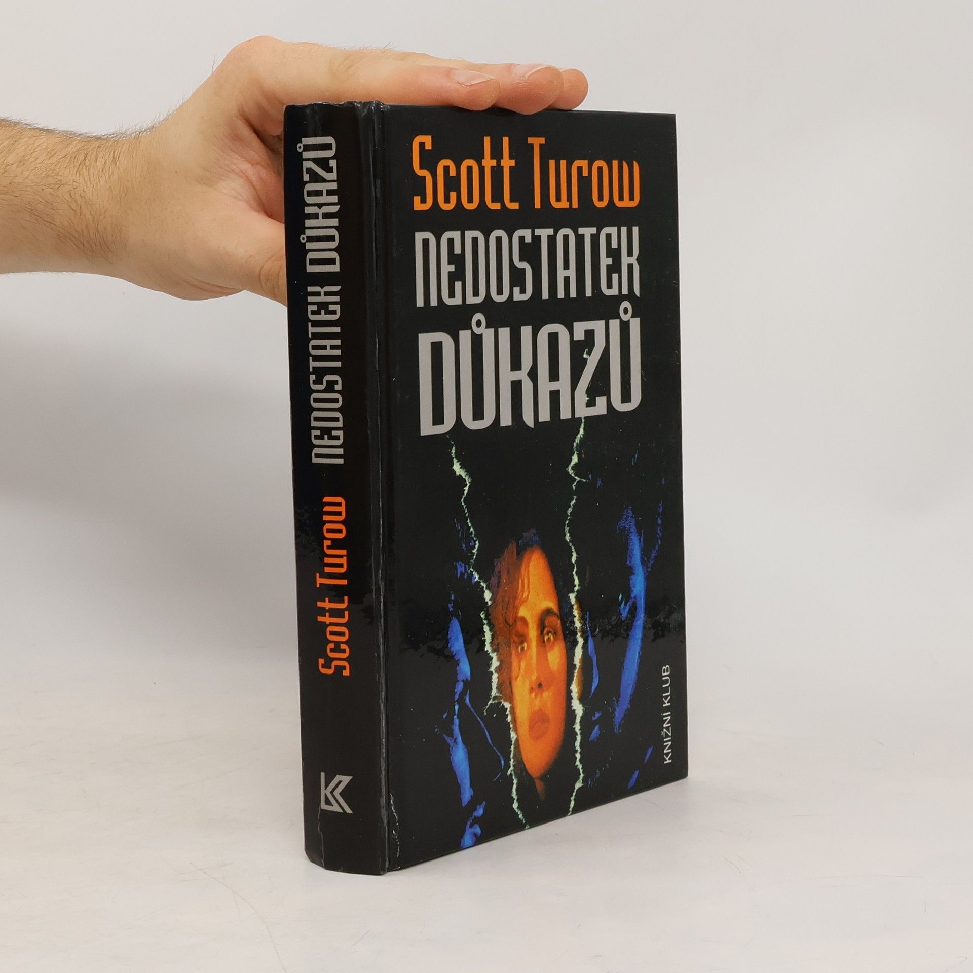 Scott Turow Nedostatek důkazů