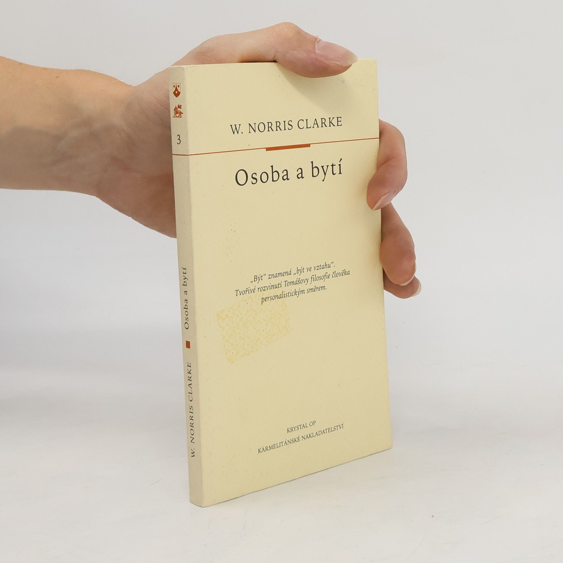 Clarke W. Norris Osoba a bytí