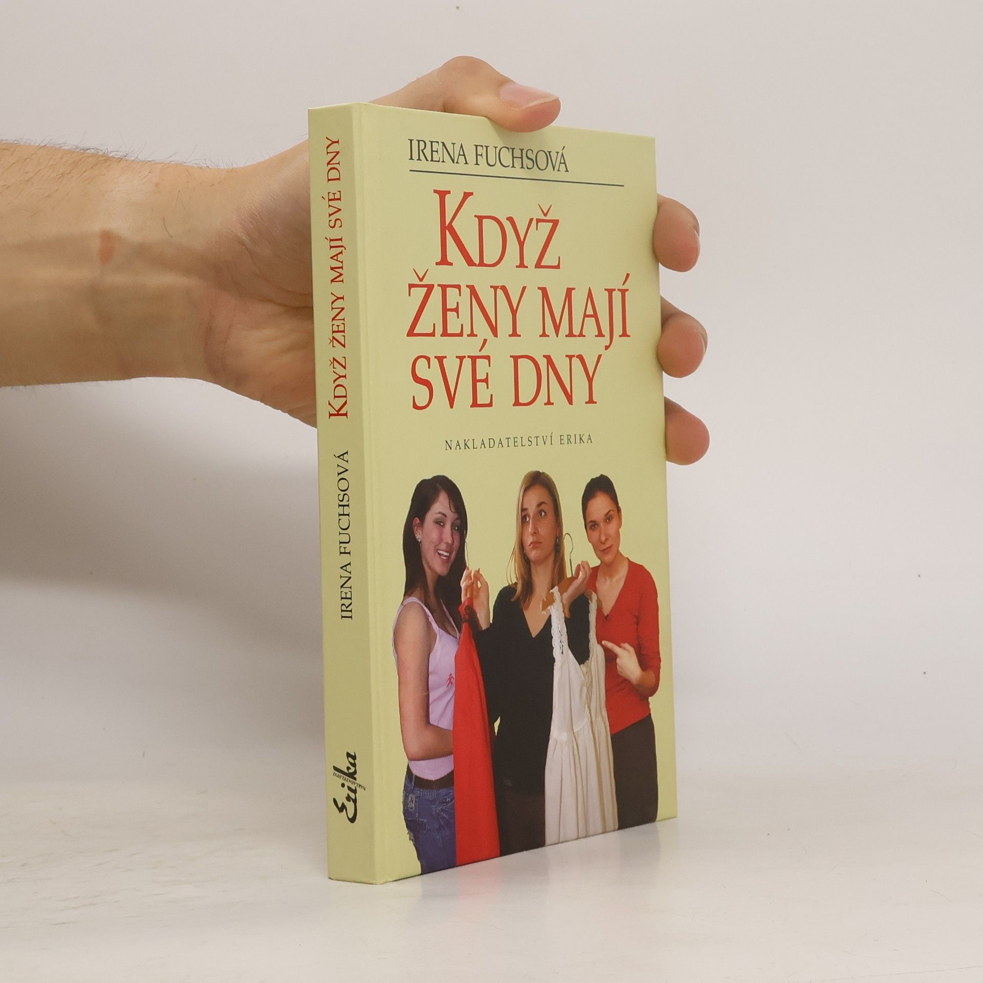 Irena Fuchsová Když ženy mají své dny