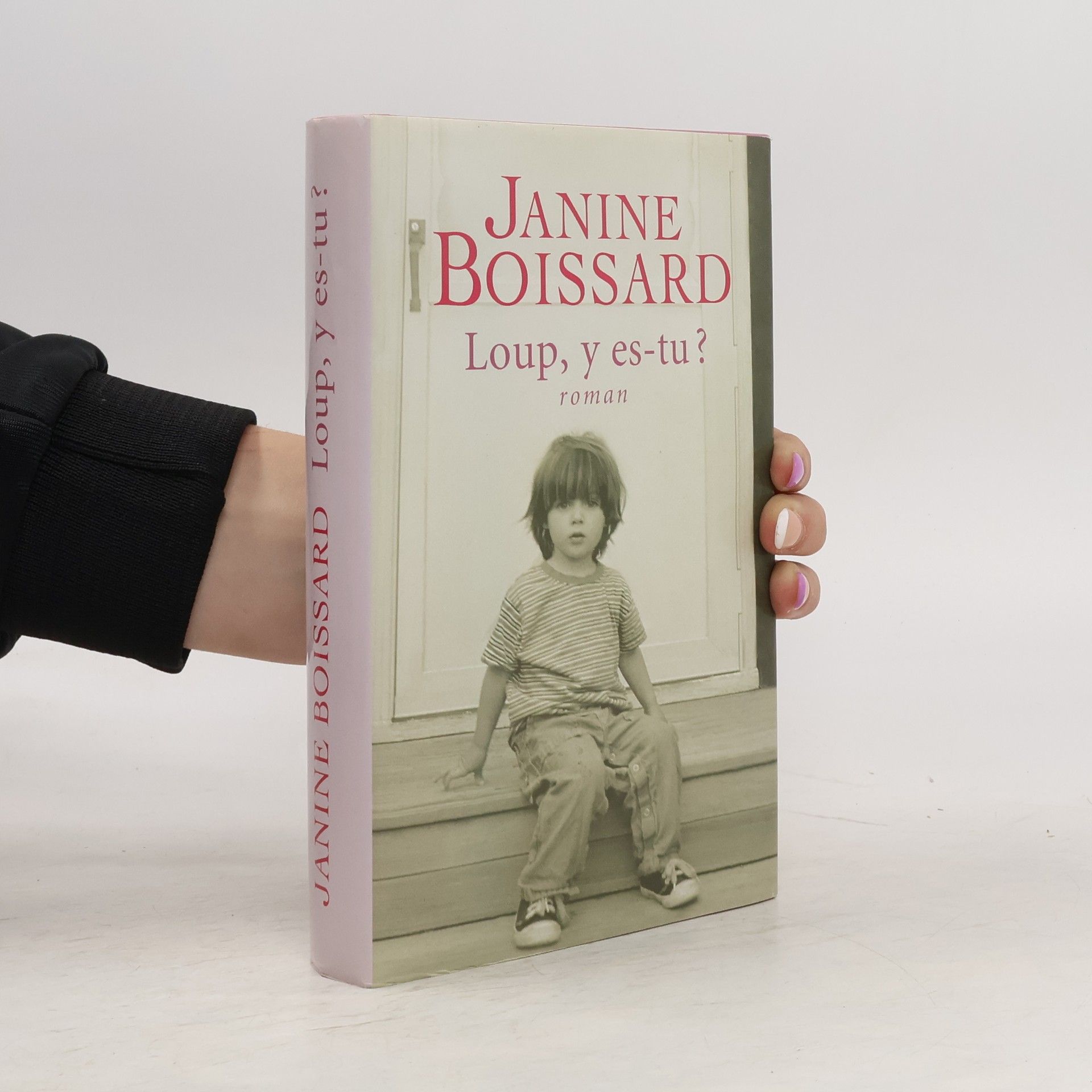 Janine Boissard Loup, y es-tu?