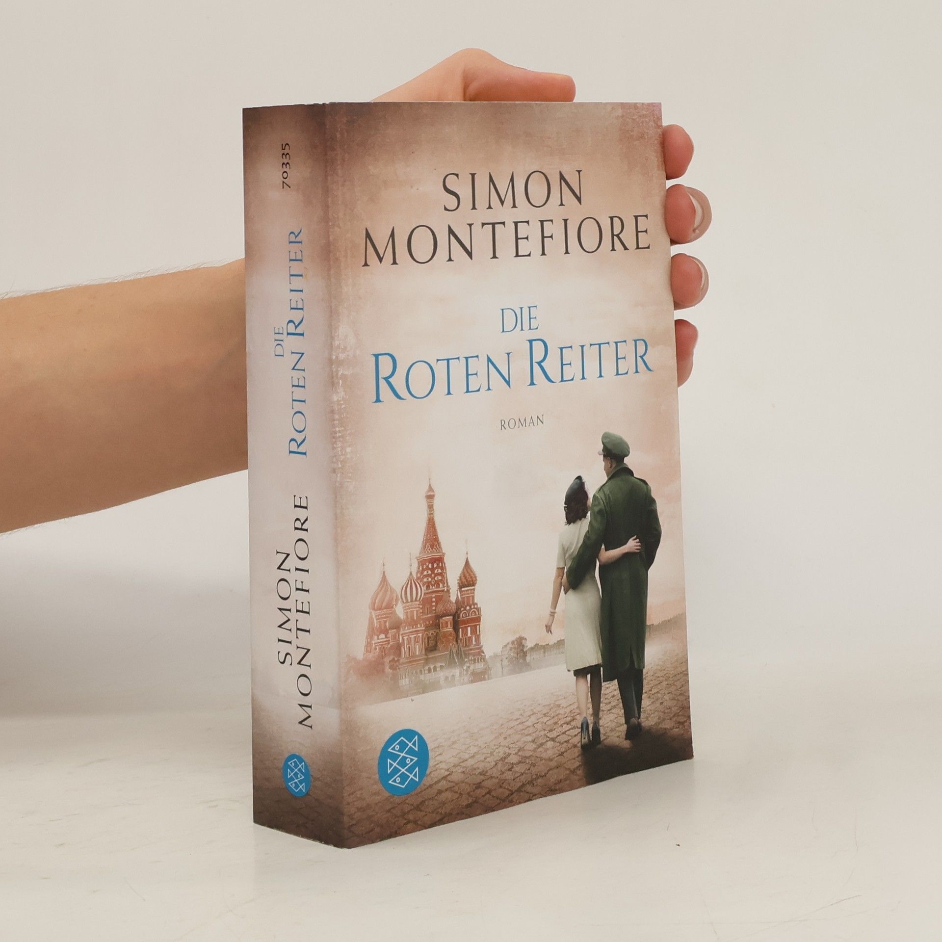 Simon Sebag Montefiore Die roten Reiter