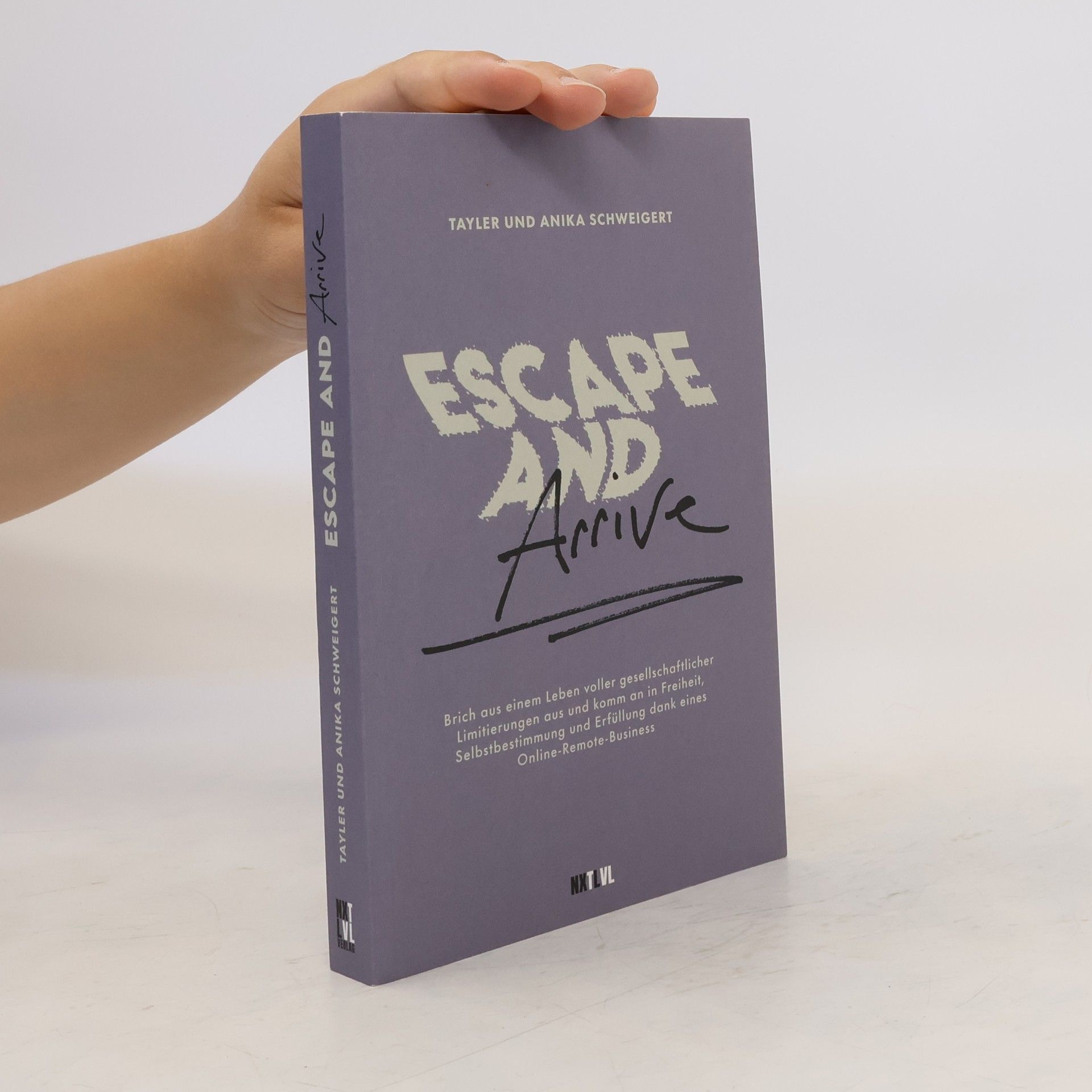 Tayler Schweigert Escape and Arrive