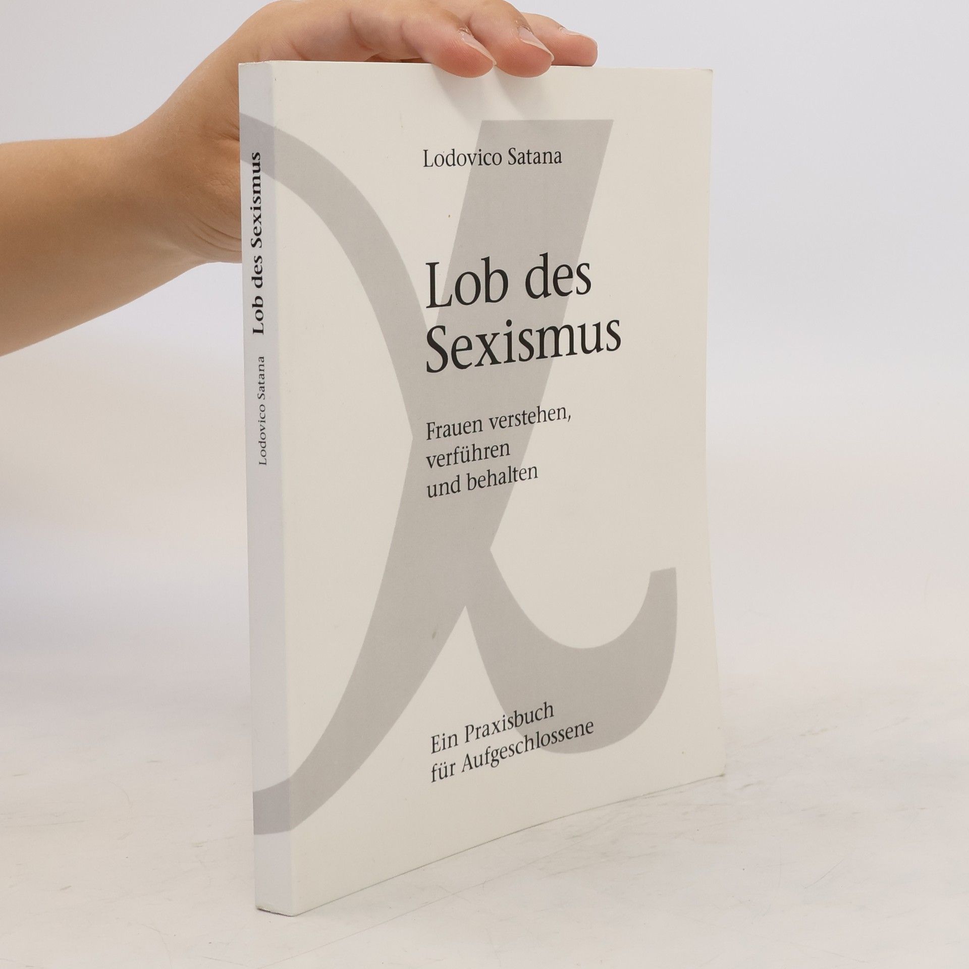 Lodovico Satana Lob des Sexismus