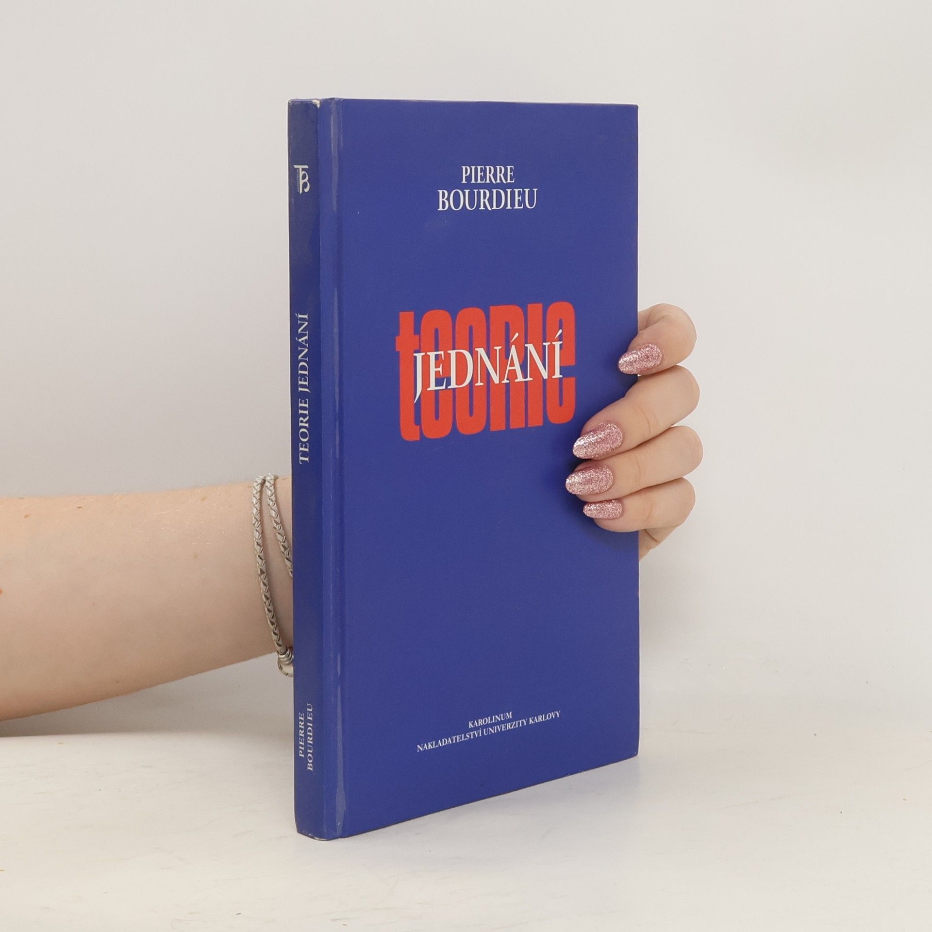 Pierre Bourdieu Teorie jednání
