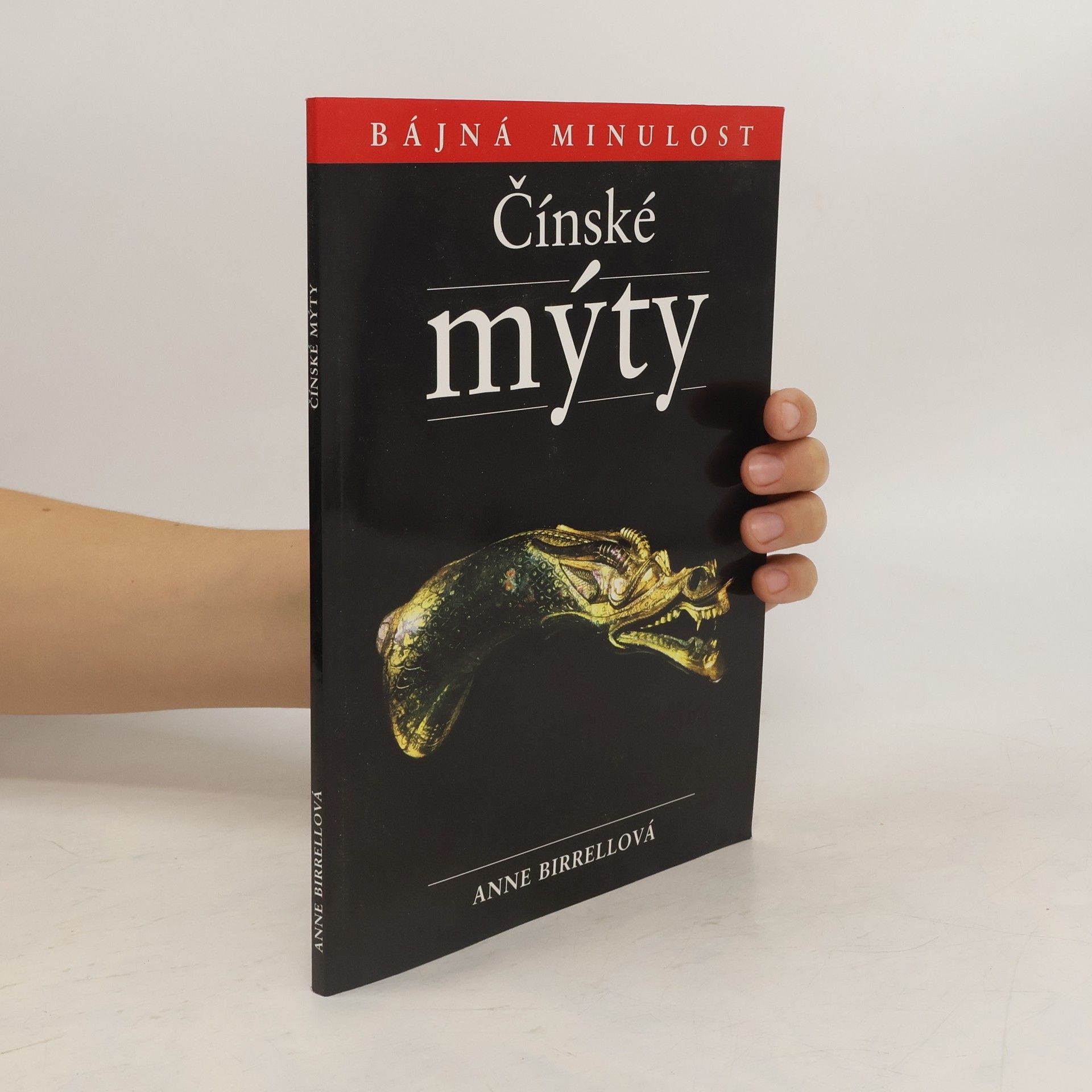 Anne Birrell Čínské mýty