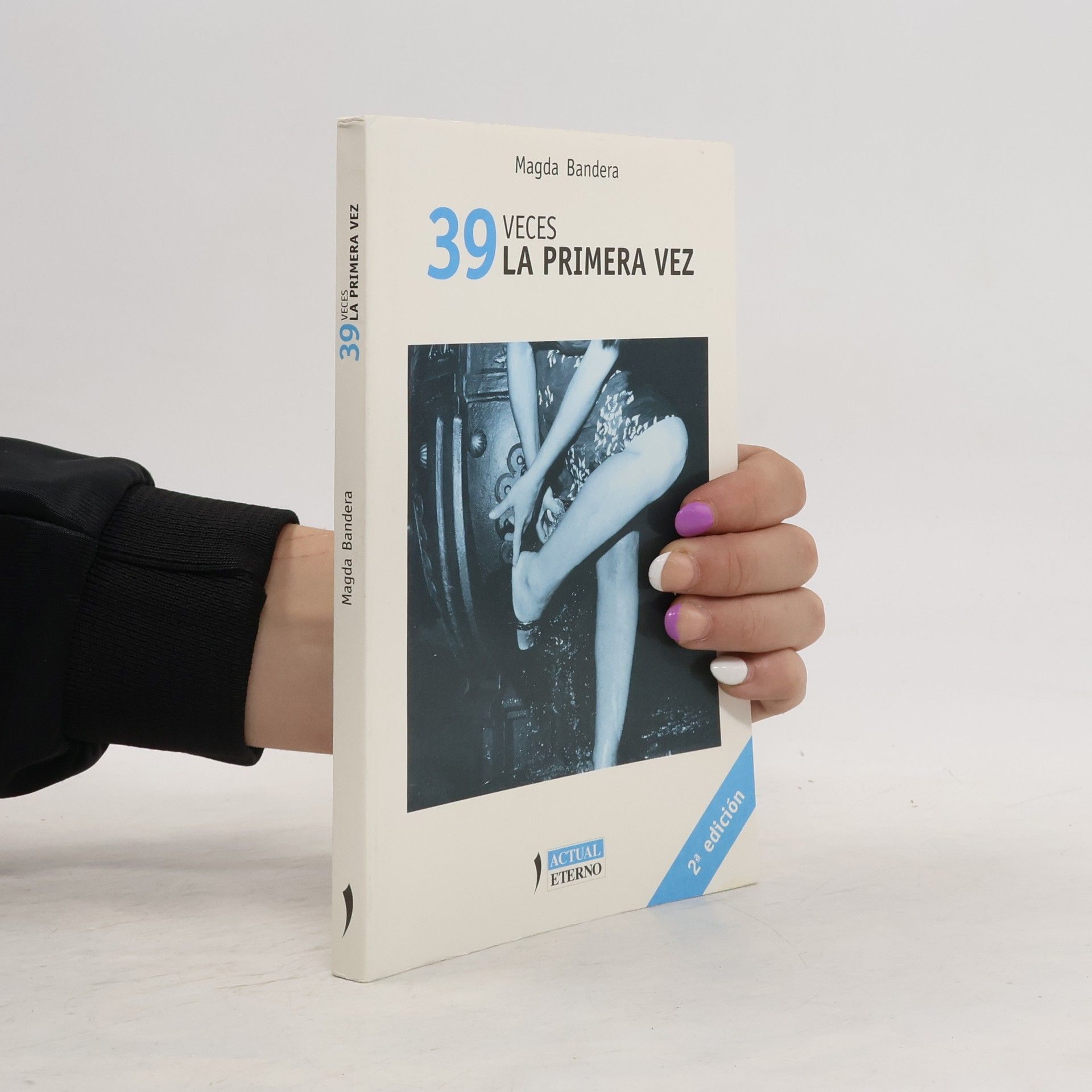 Magda Bandera 39 veces la primera vez