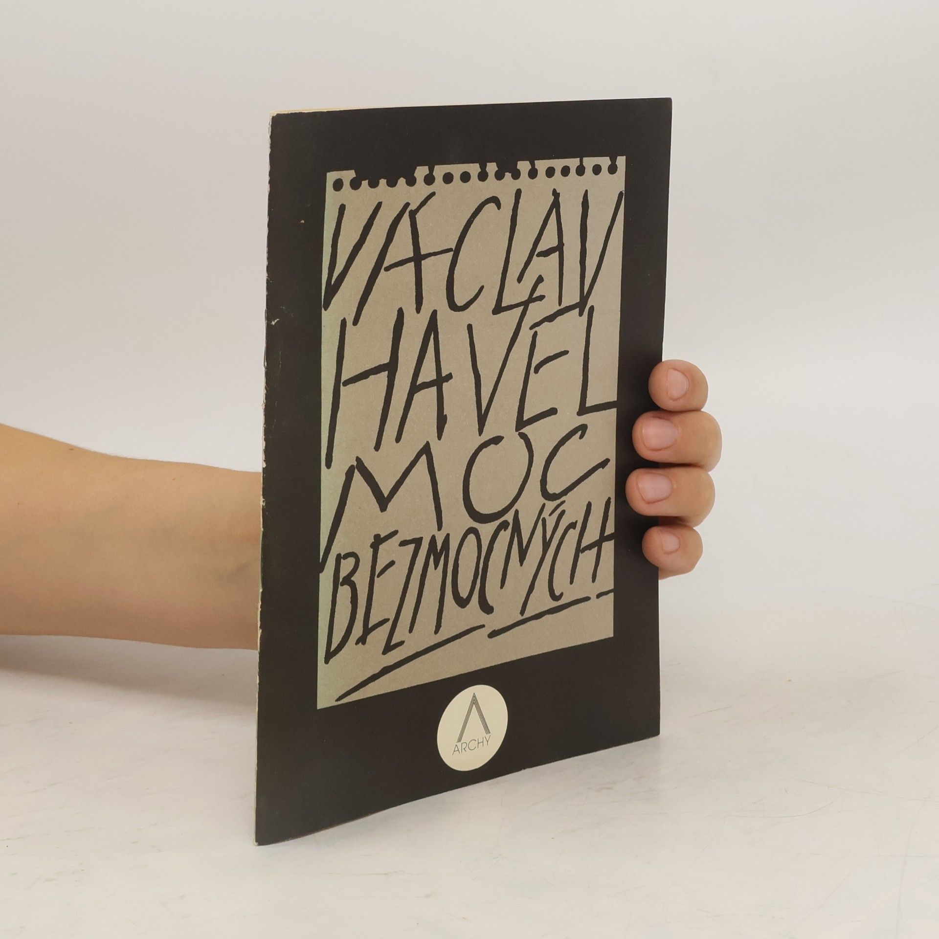 Václav Havel Moc bezmocných