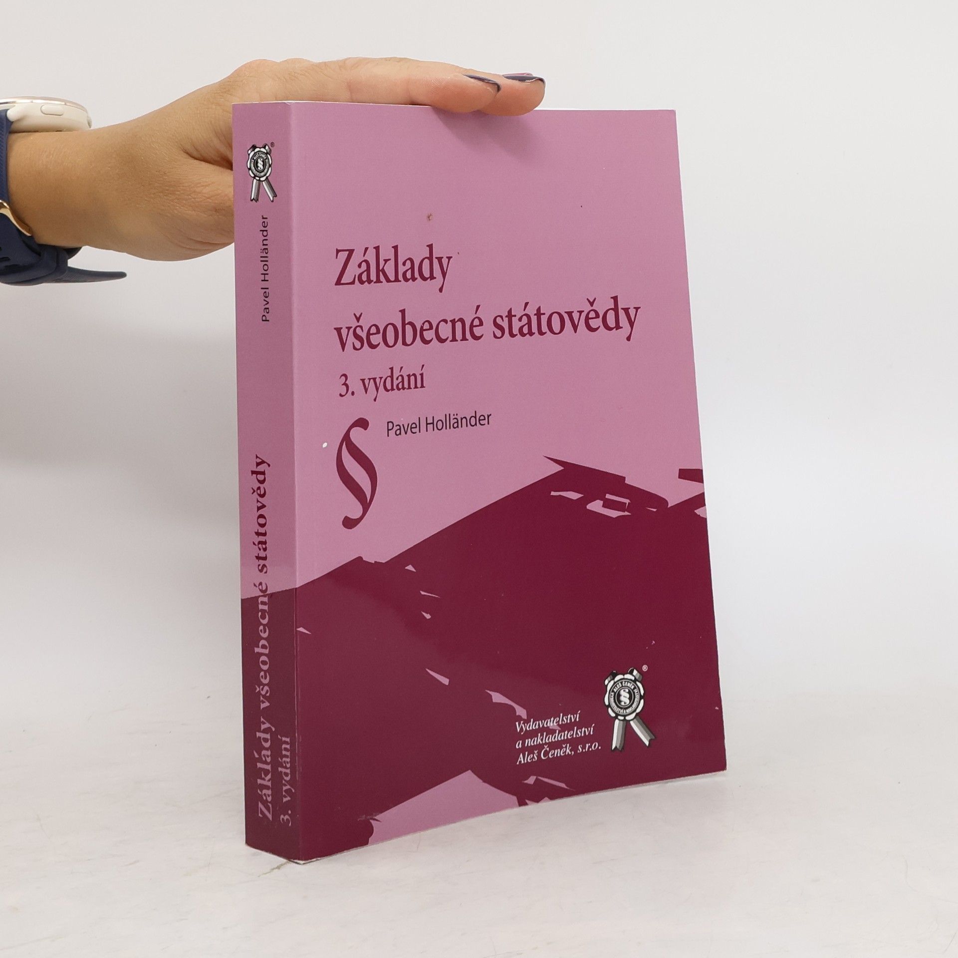 Pavel Holländer Základy všeobecné státovědy