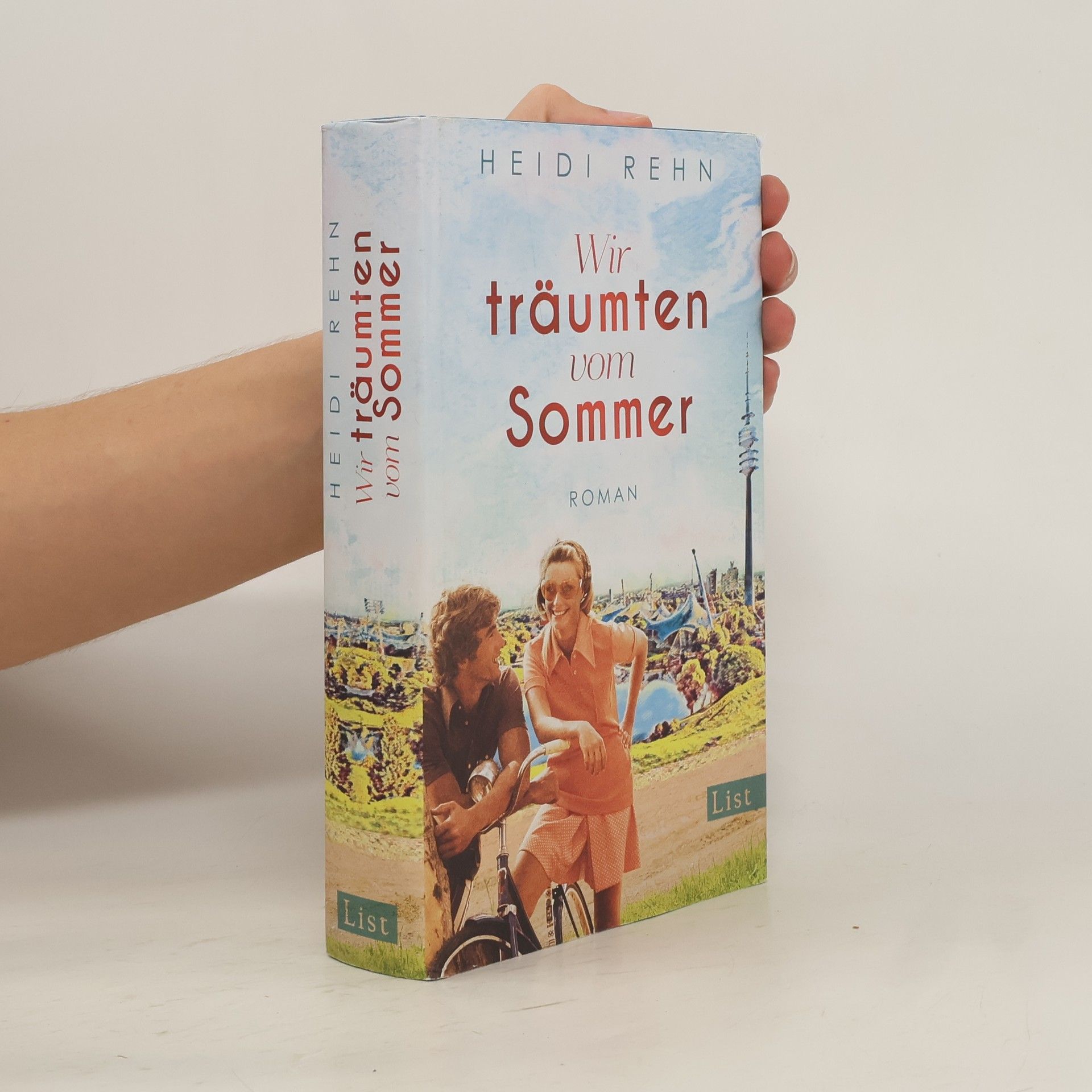 Heidi Rehn Wir träumten vom Sommer