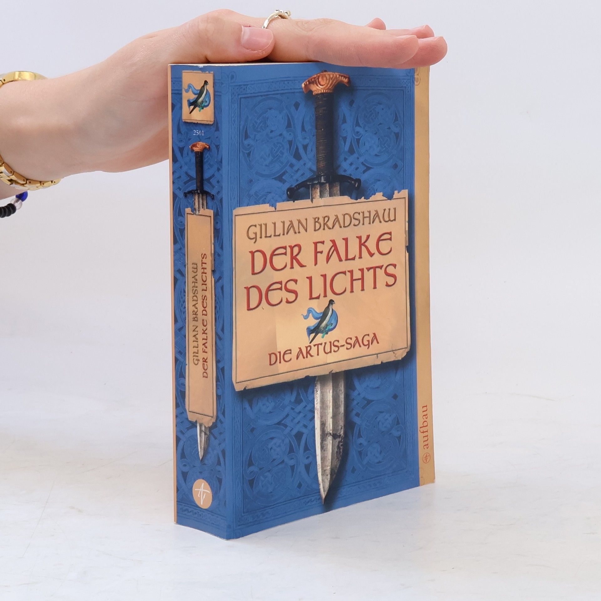 Gillian Bradshaw Die Artus-Saga. Der Falke des Lichts