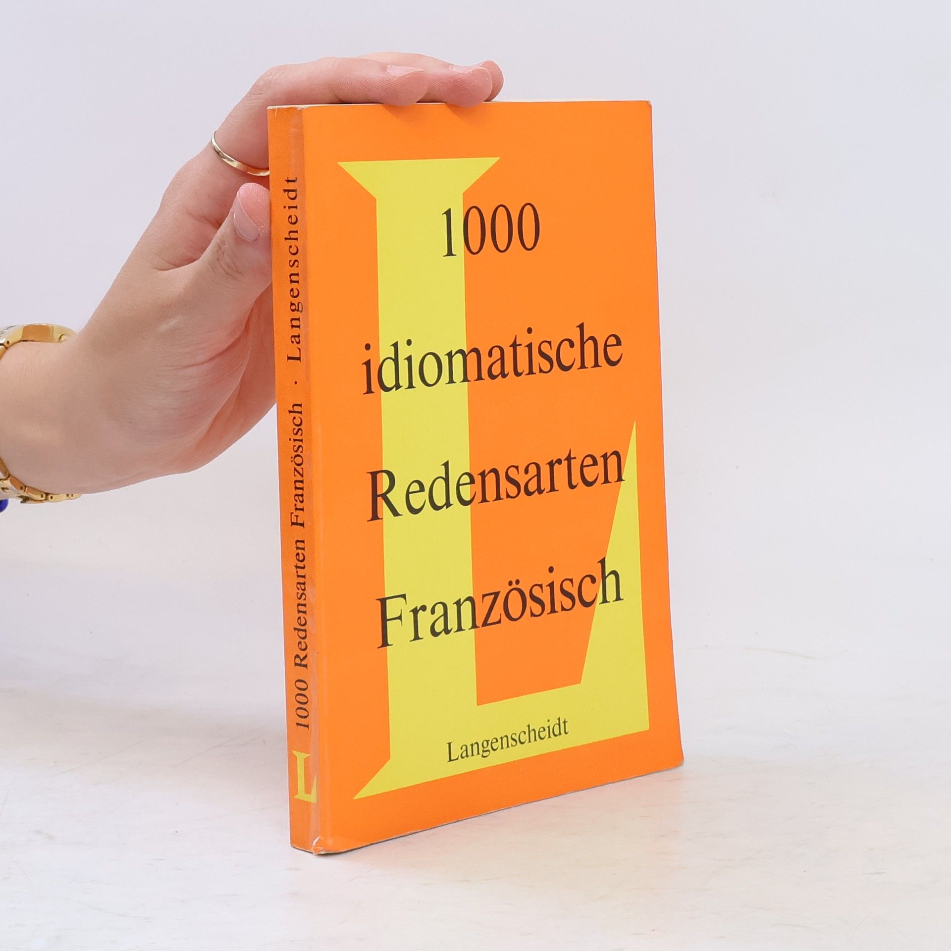 Wilhelm Klein 1000 idiomatische Redensarten Französisch