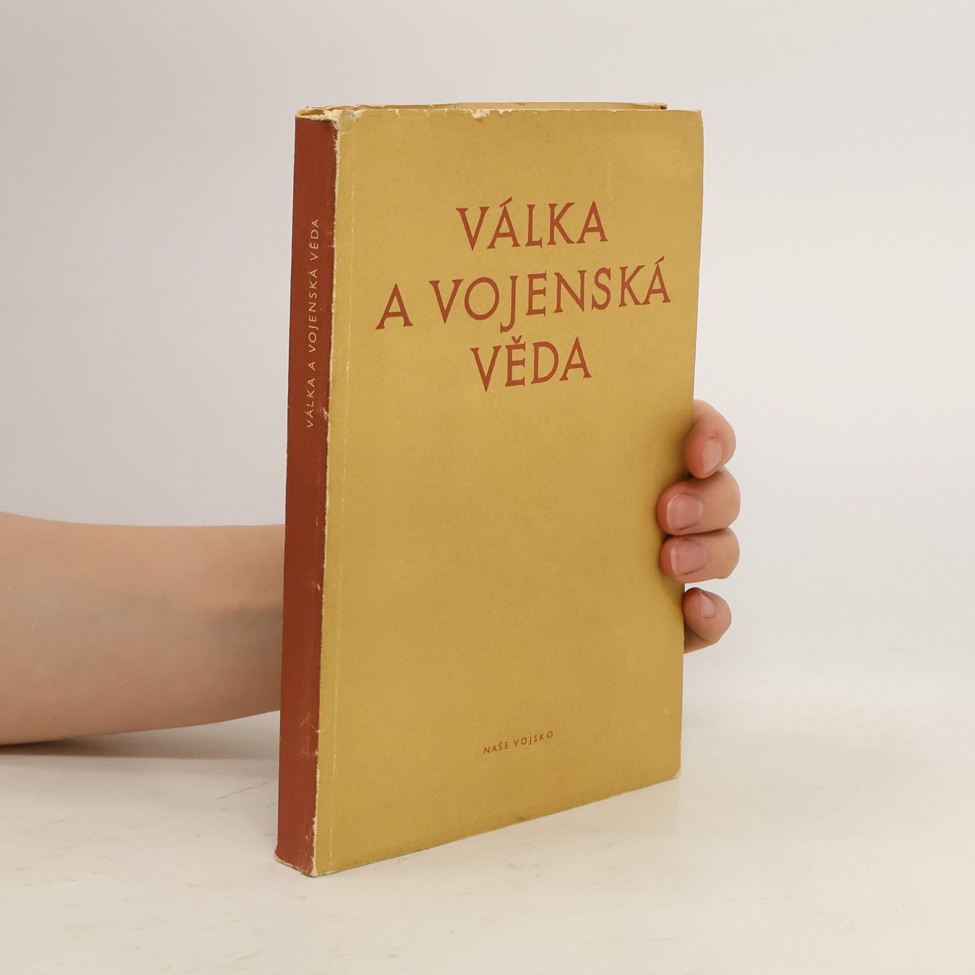 Svatoslav Gosman Válka a vojenská věda