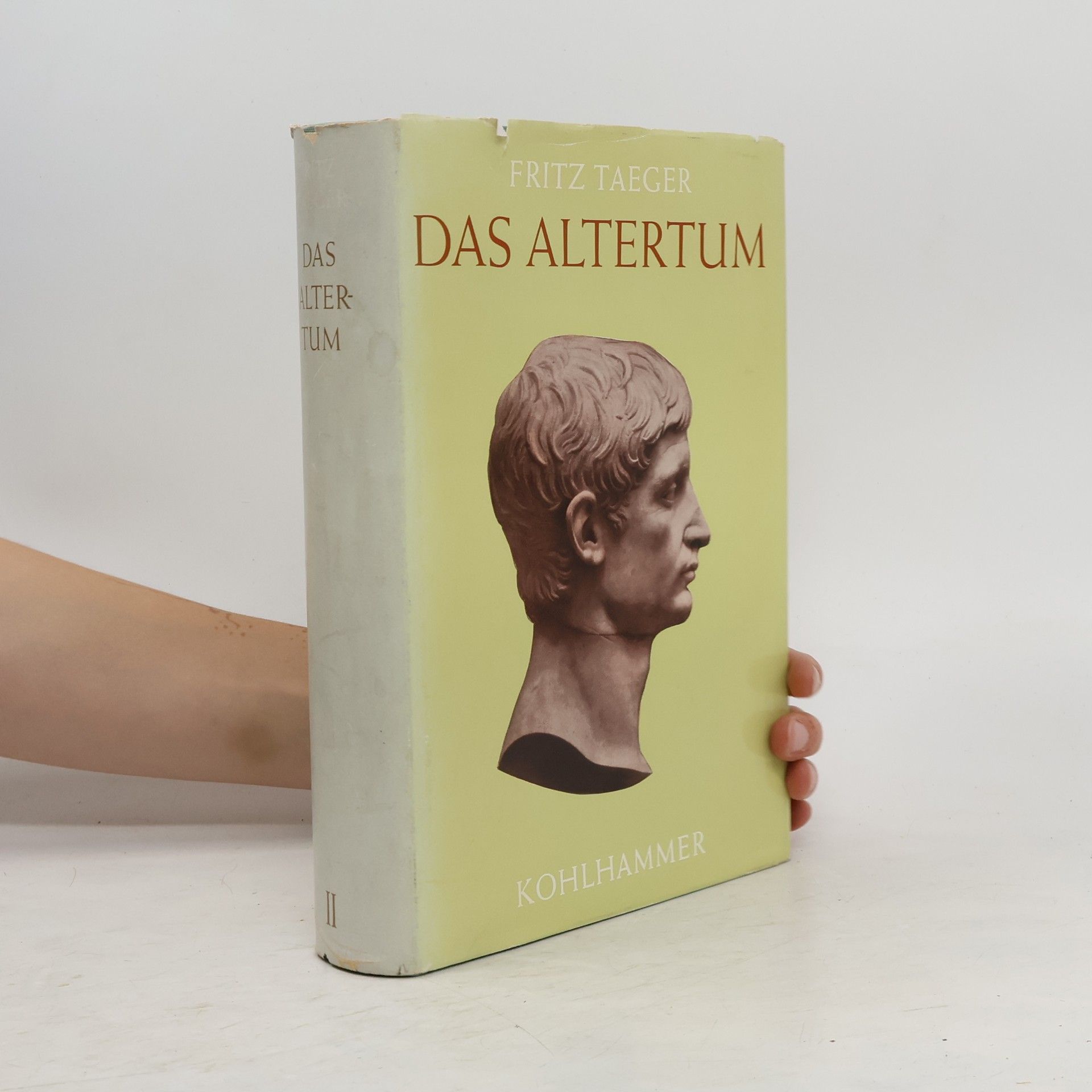 Fritz Taeger Das Altertum II.