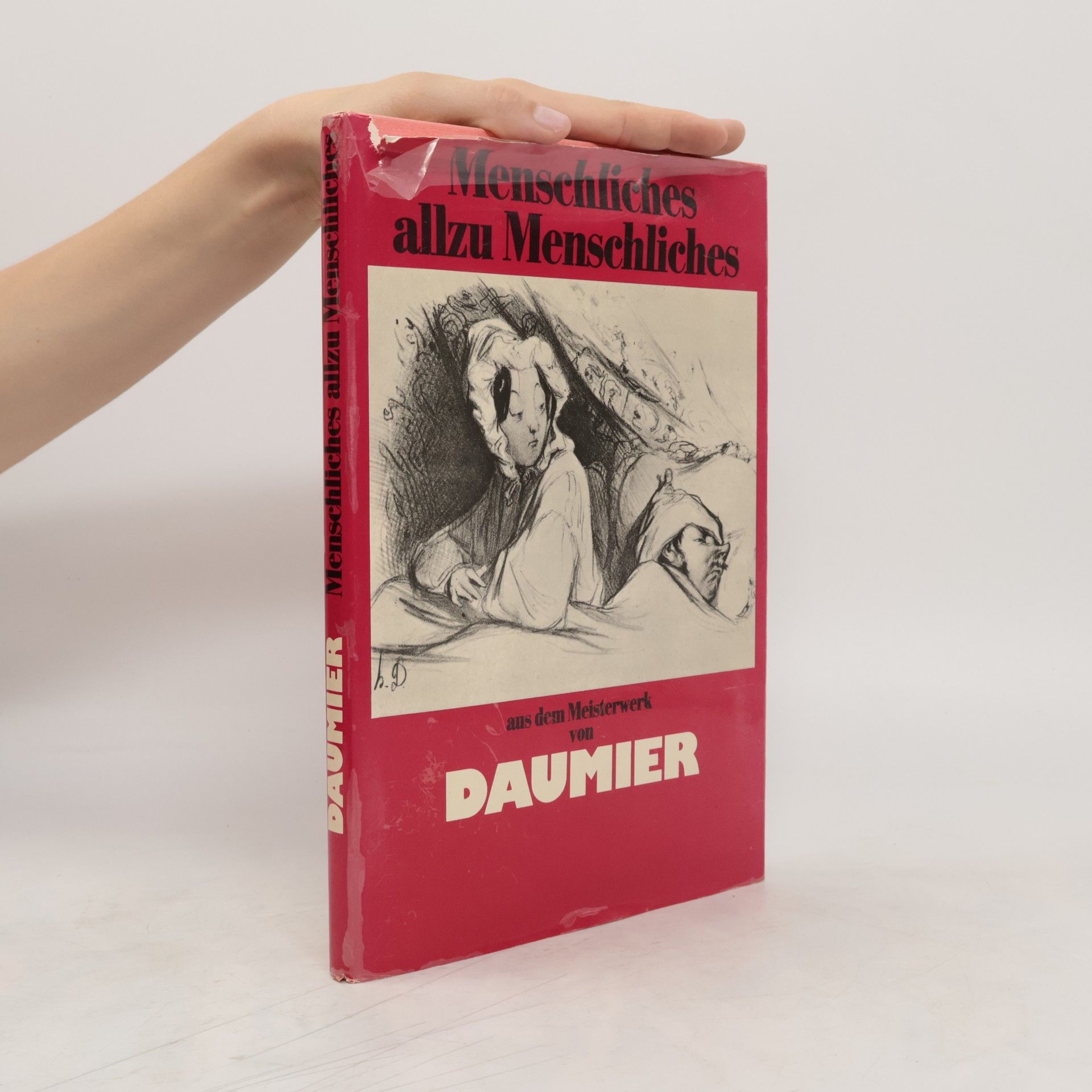 Honoré Daumier Menschliches allzu Menschliches