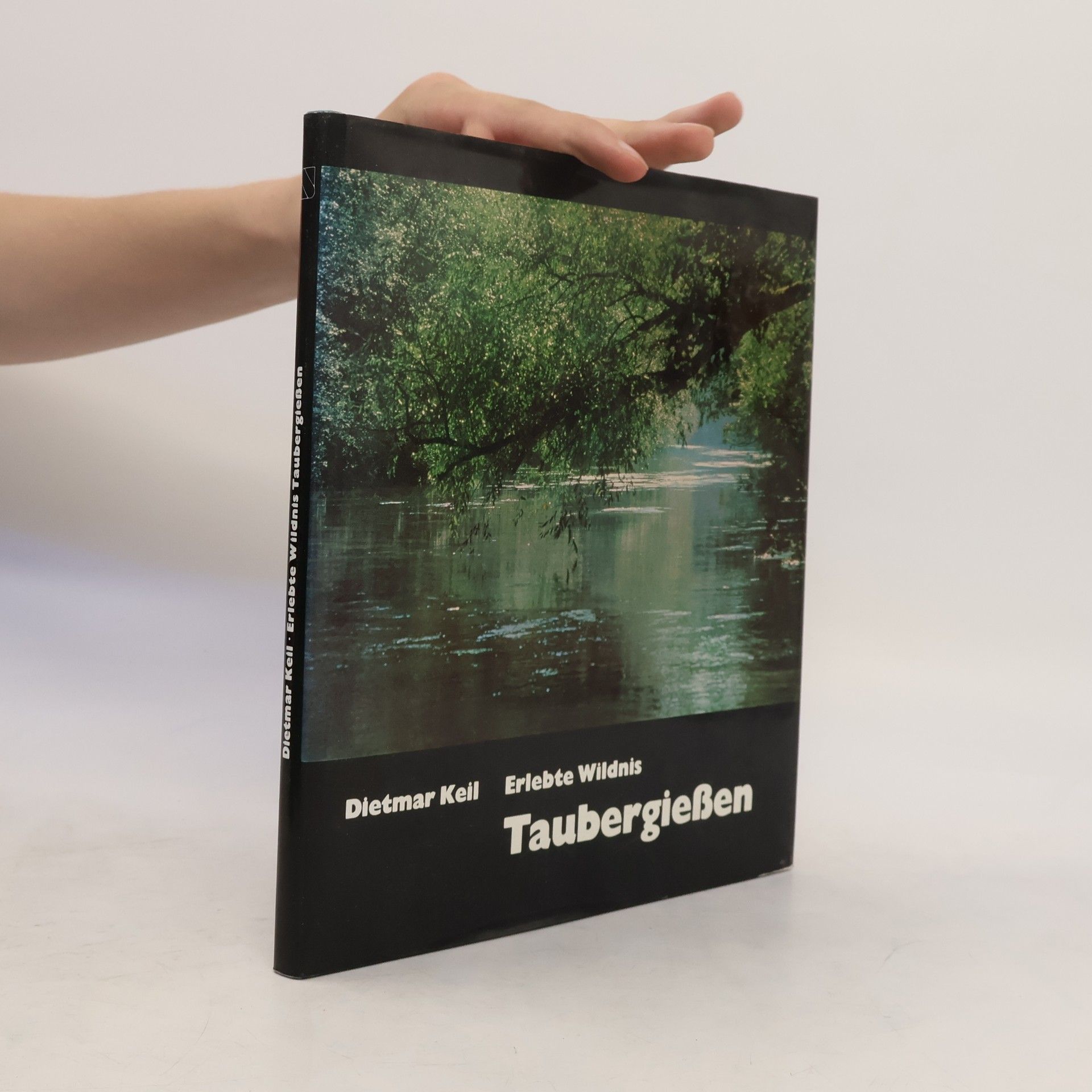 Dietmar Keil Erlebte Wildnis Taubergiessen