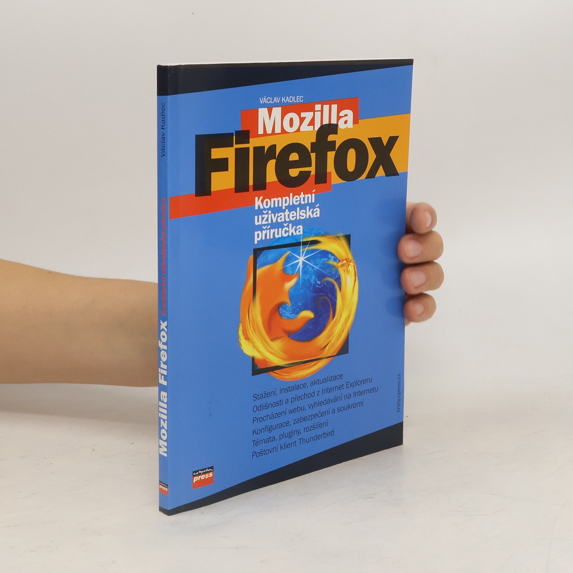 Václav Kadlec Mozilla Firefox - Kompletní uživatelská příručka